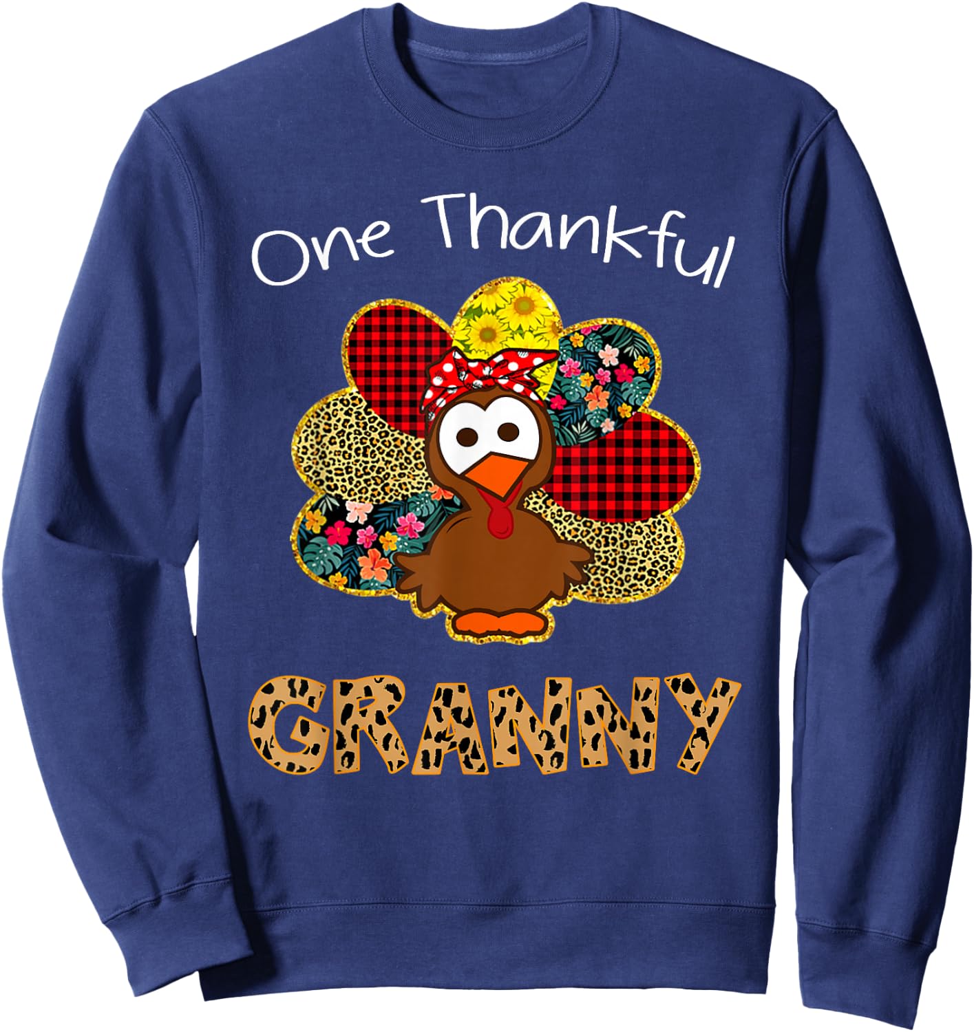 One Thankful Granny Shirt Funny Cute Turkey Thanksgiving Sweatshirt - Sweatshirt | Navy