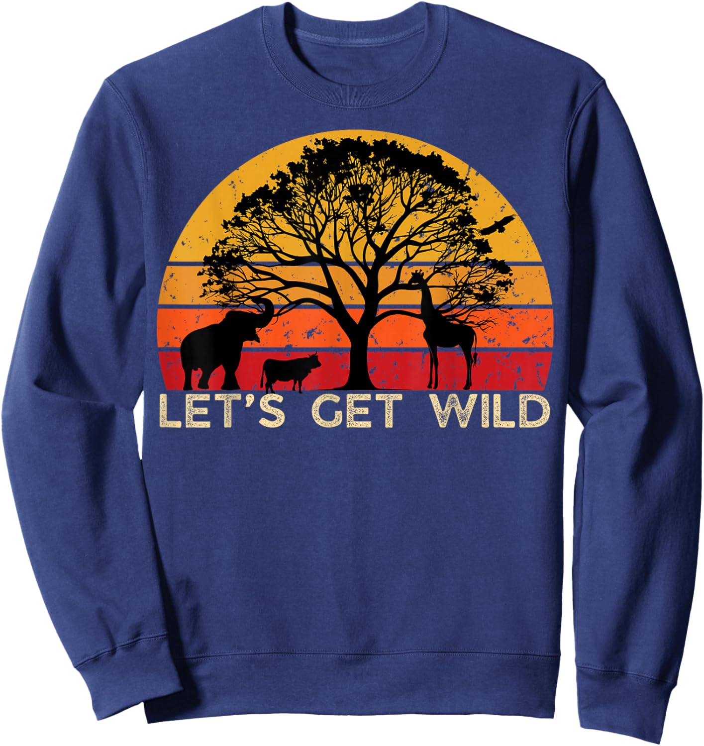 Zoo Animals Wildlife Birthday Party Let's Get Wild Safari Sweatshirt - Sweatshirt | Navy