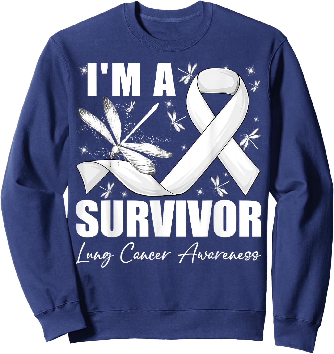 I'm A Survivor Lung Cancer Awareness Month Fighter Dragonfly Sweatshirt - Sweatshirt | Navy
