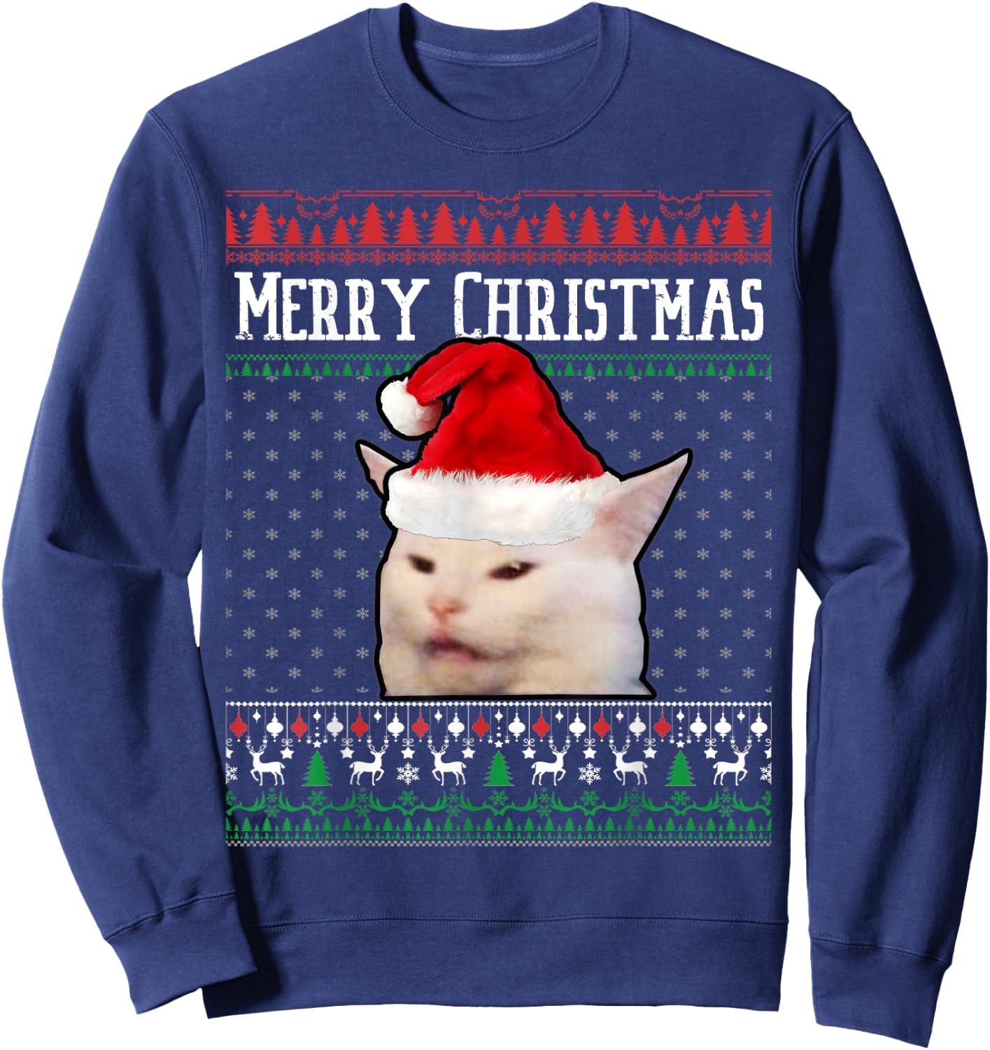 Woman Yelling at a Smudge Cat Ugly Christmas Sweater Meme Sweatshirt - Sweatshirt | Navy