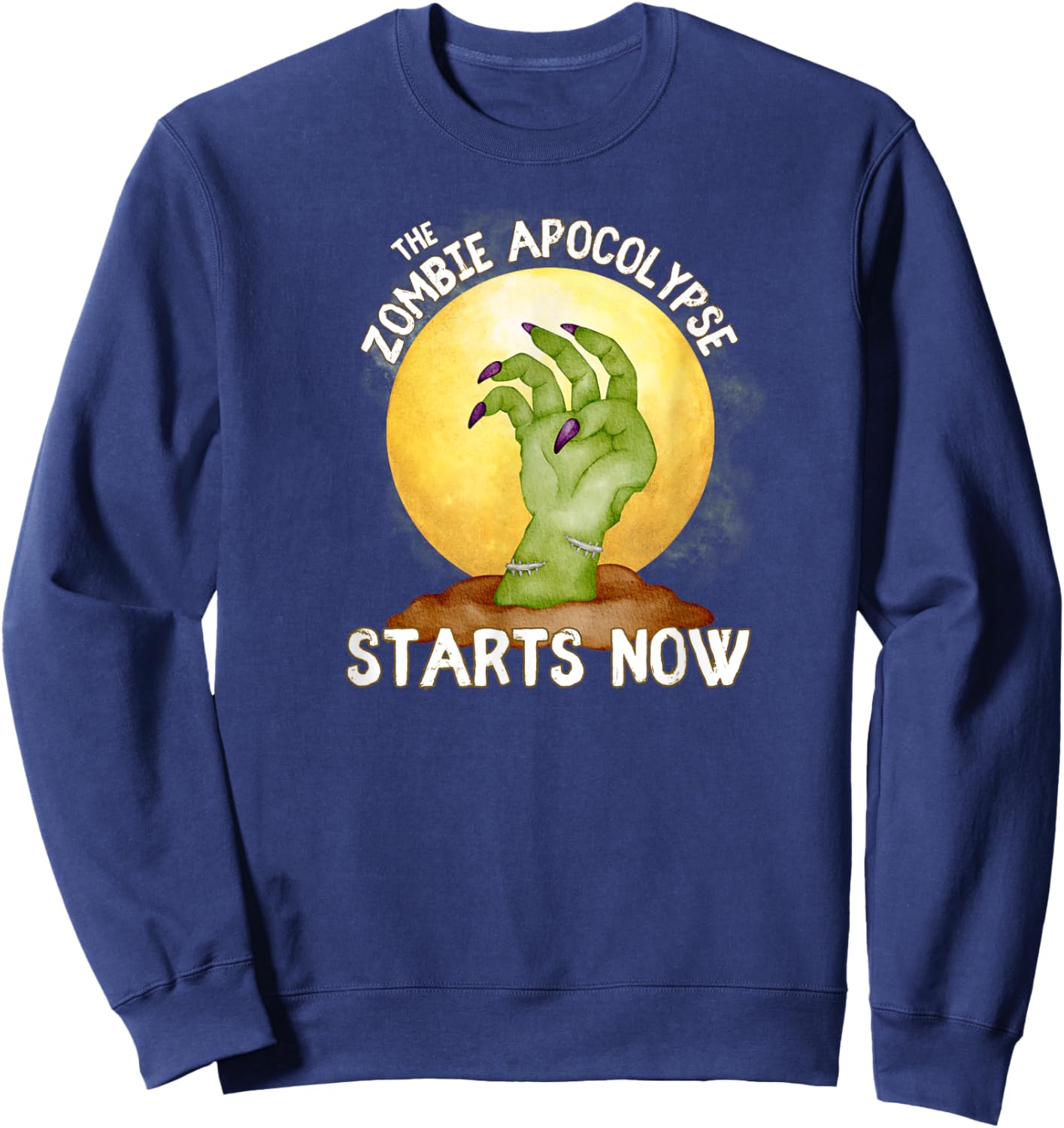 The Zombie Apocalypse Starts Now Zombie Hand Full Moon Grave Sweatshirt - Sweatshirt | Navy