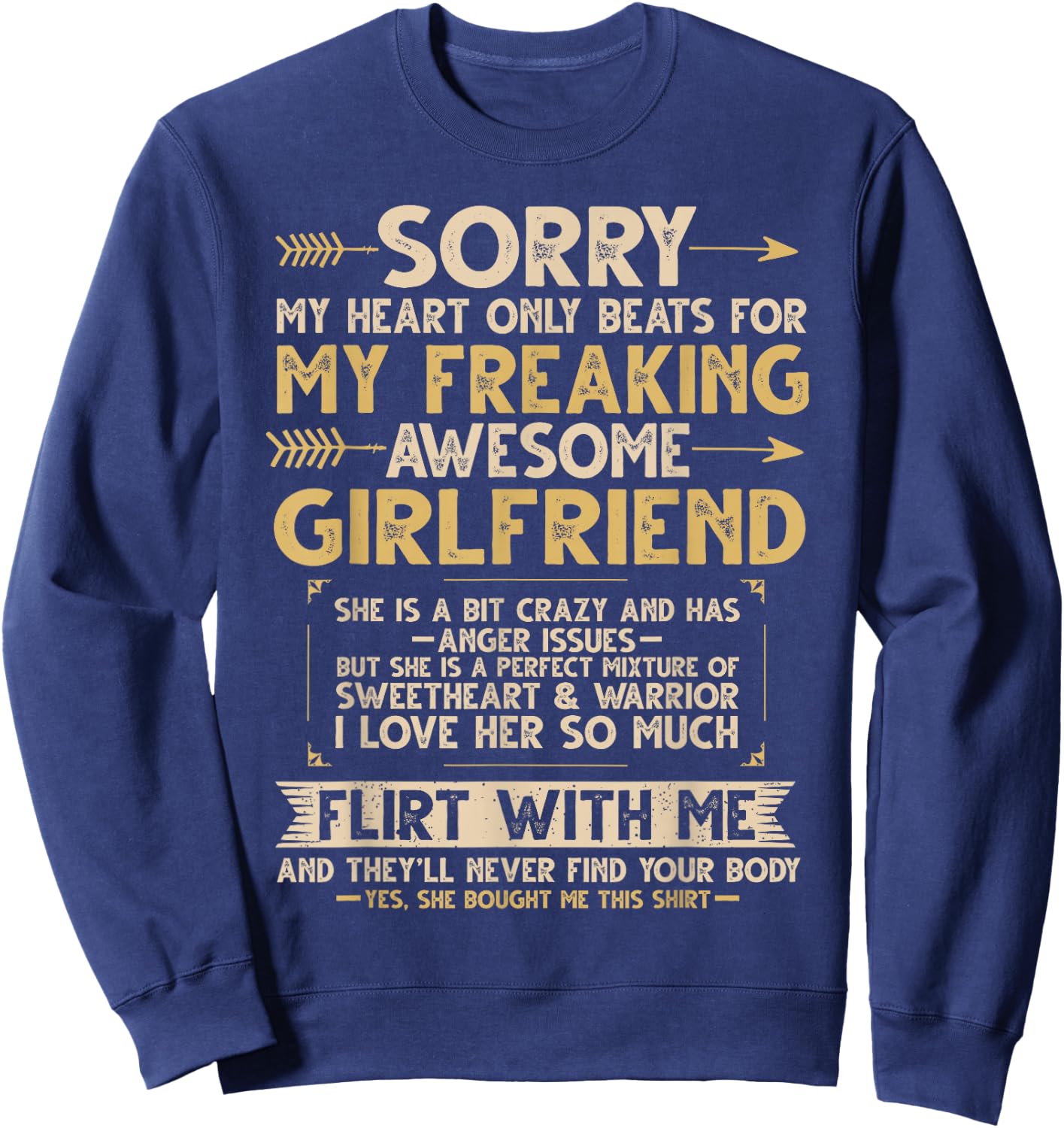 I Love My Freaking Awesome Girlfriend Shes a Bit Crazy Funny Sweatshirt - Sweatshirt | Navy