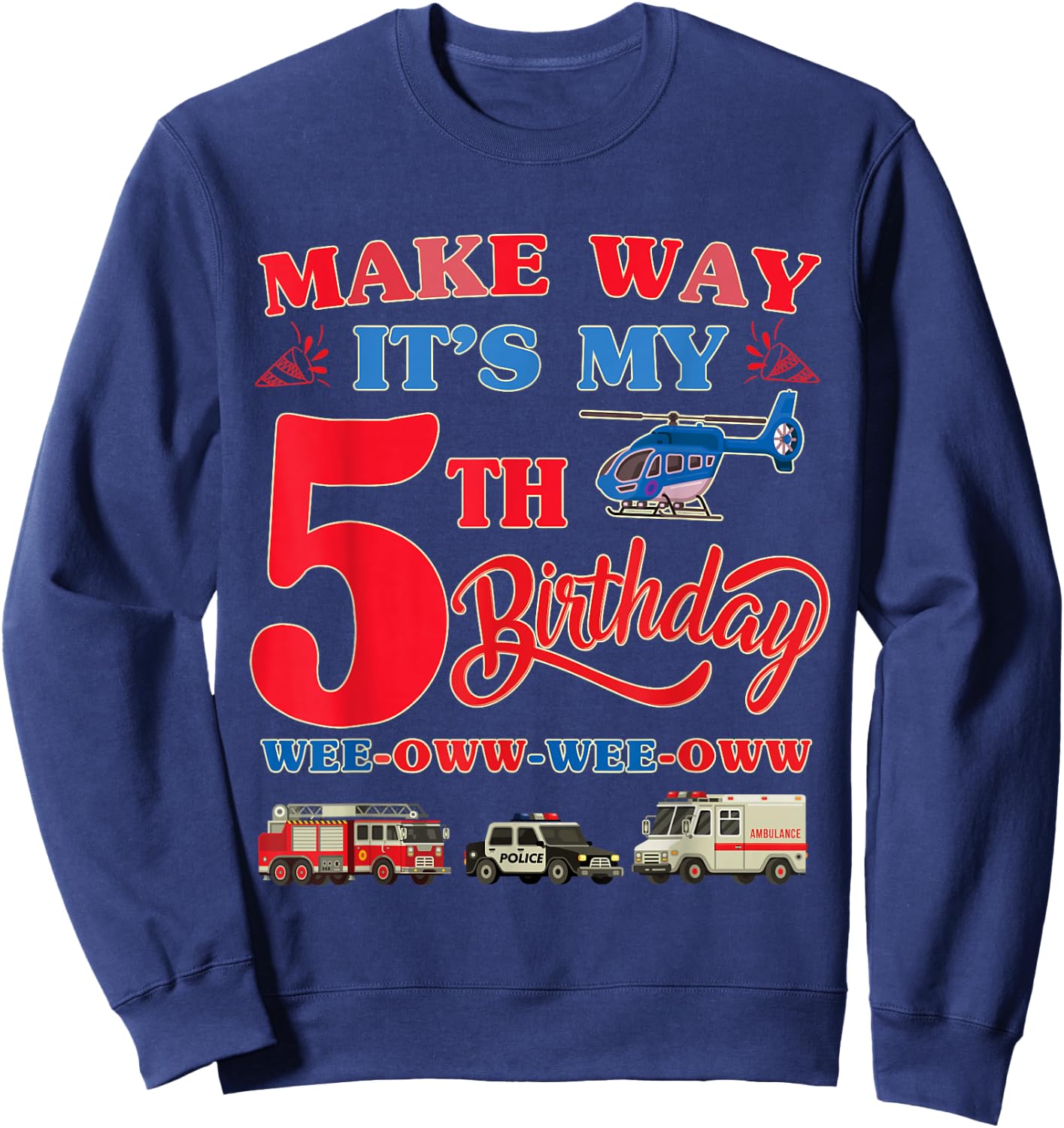 5th birthday Rescue Vehicles Birthday theme 5 year old kids Sweatshirt - Sweatshirt | Navy
