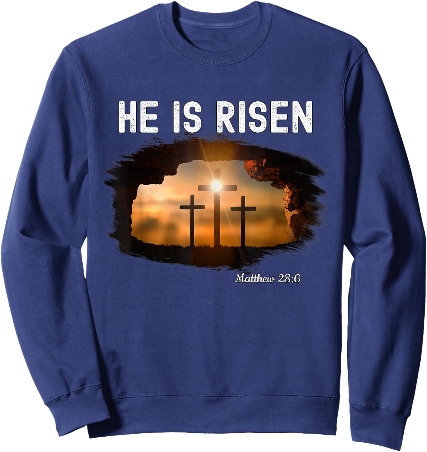 He is risen Christian Easter Jesus Matthew 28:6 Sweatshirt - Sweatshirt | Navy