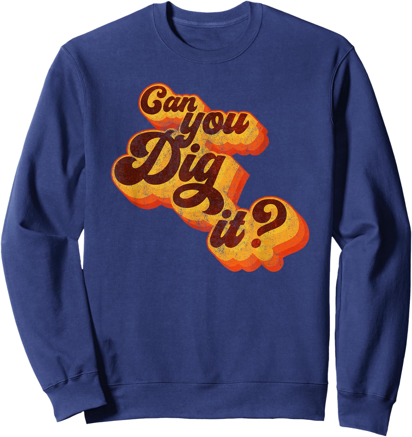 Can You Understand? Vintage Retro 70s Sweatshirt - Sweatshirt | Navy