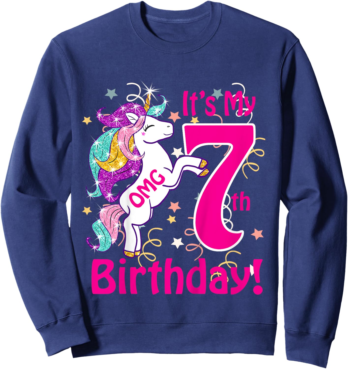 OMG It's My 7th Birthday Girls Unicorn (7 years old) outfit Sweatshirt - Sweatshirt | Navy