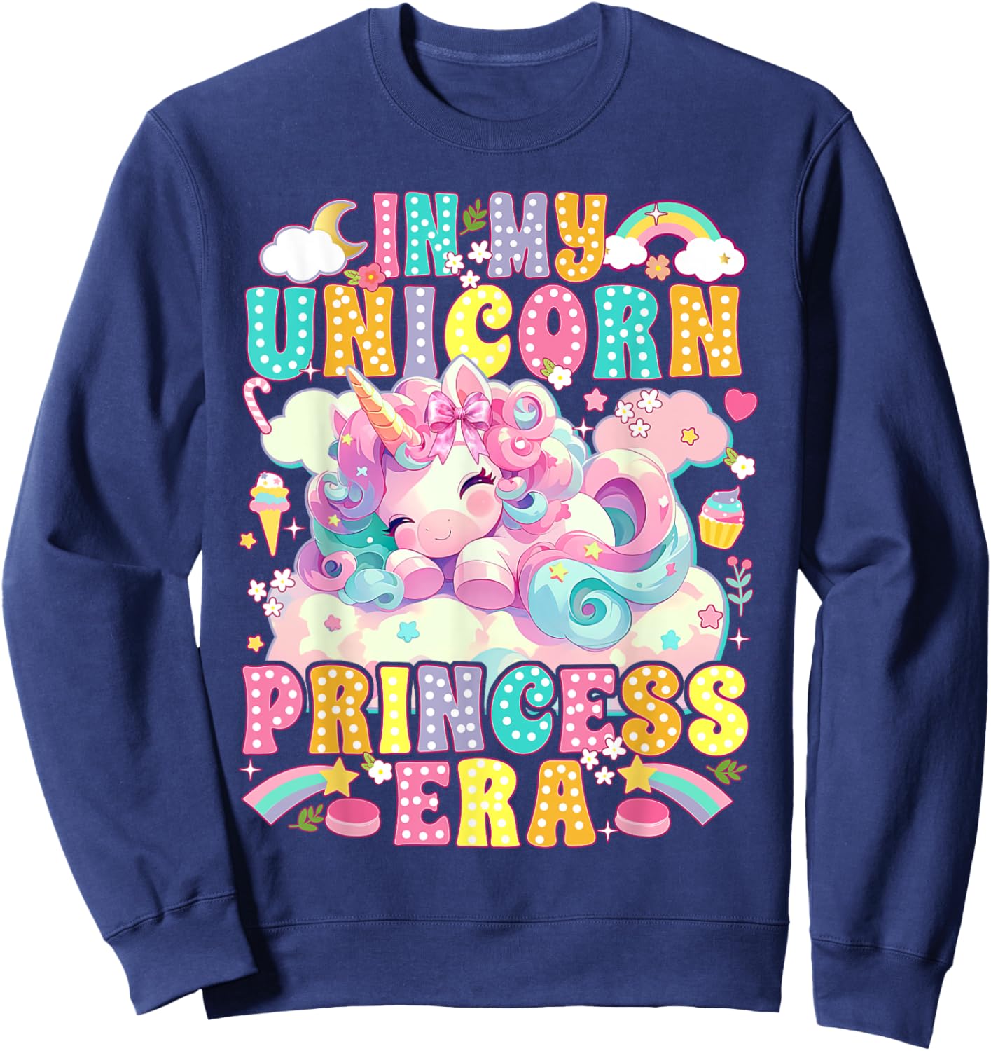 In My Unicorn Princess Era Unicorn Lover Girl Sweatshirt - Sweatshirt | Navy