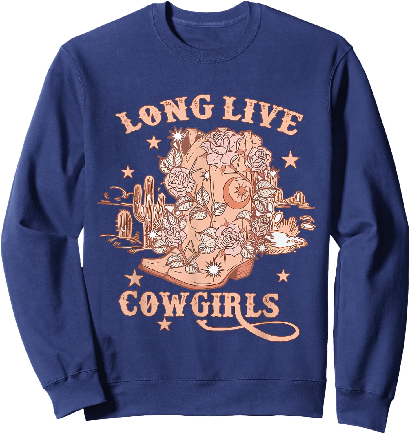 Long Funny Live Country Gifts Southern For Cowgirls Black Sweatshirt - Sweatshirt | Navy
