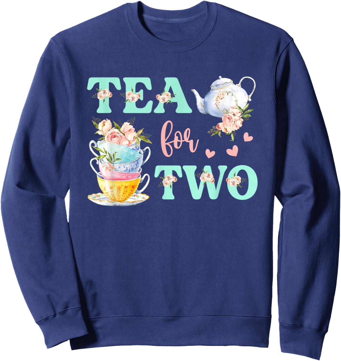 Tea For Two 2nd Birthday Outfit Girl Tea Party Bday Theme Sweatshirt - Sweatshirt | Navy
