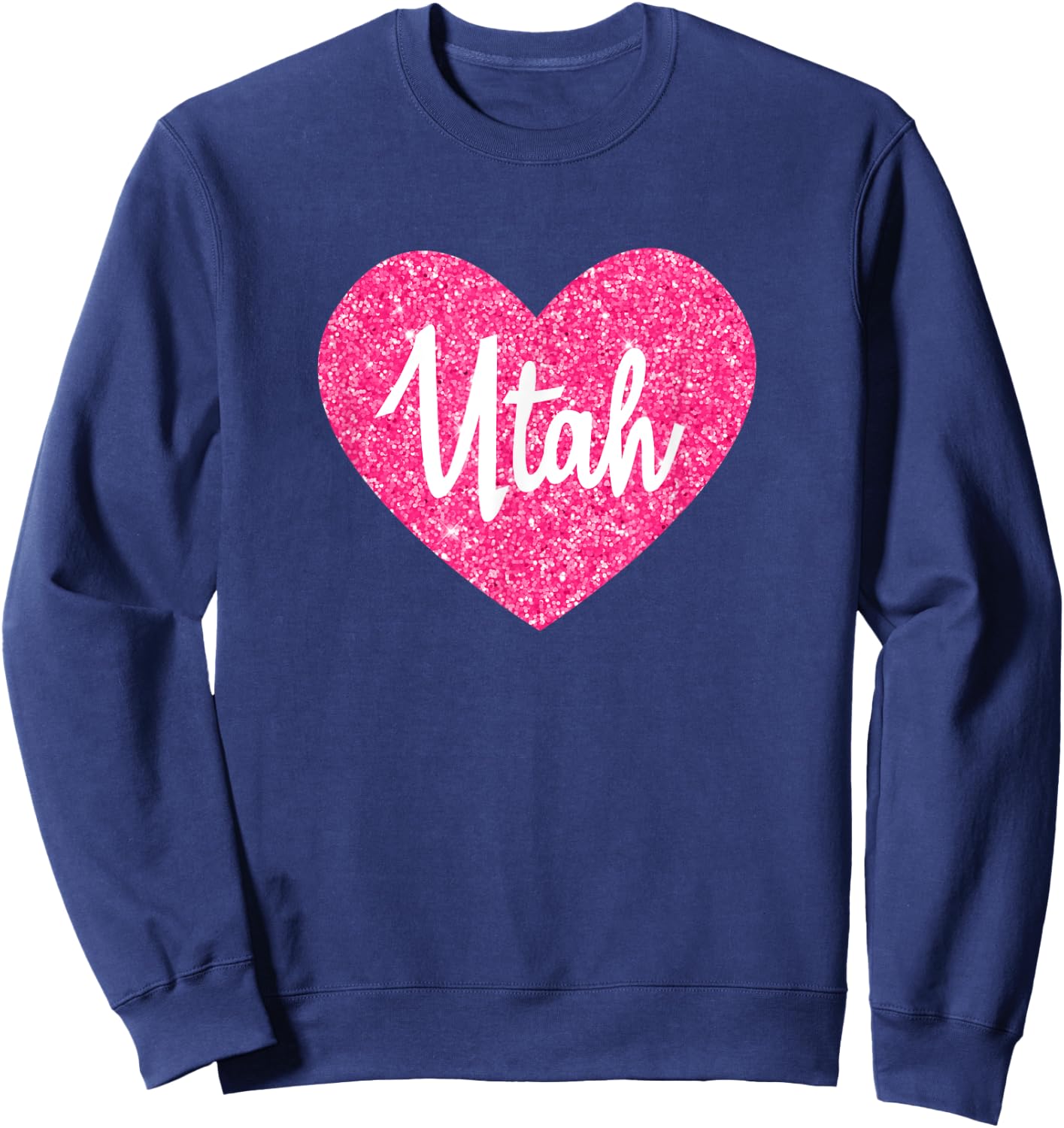 Utah USA and Girls I Love Utah Sweatshirt - Sweatshirt | Navy