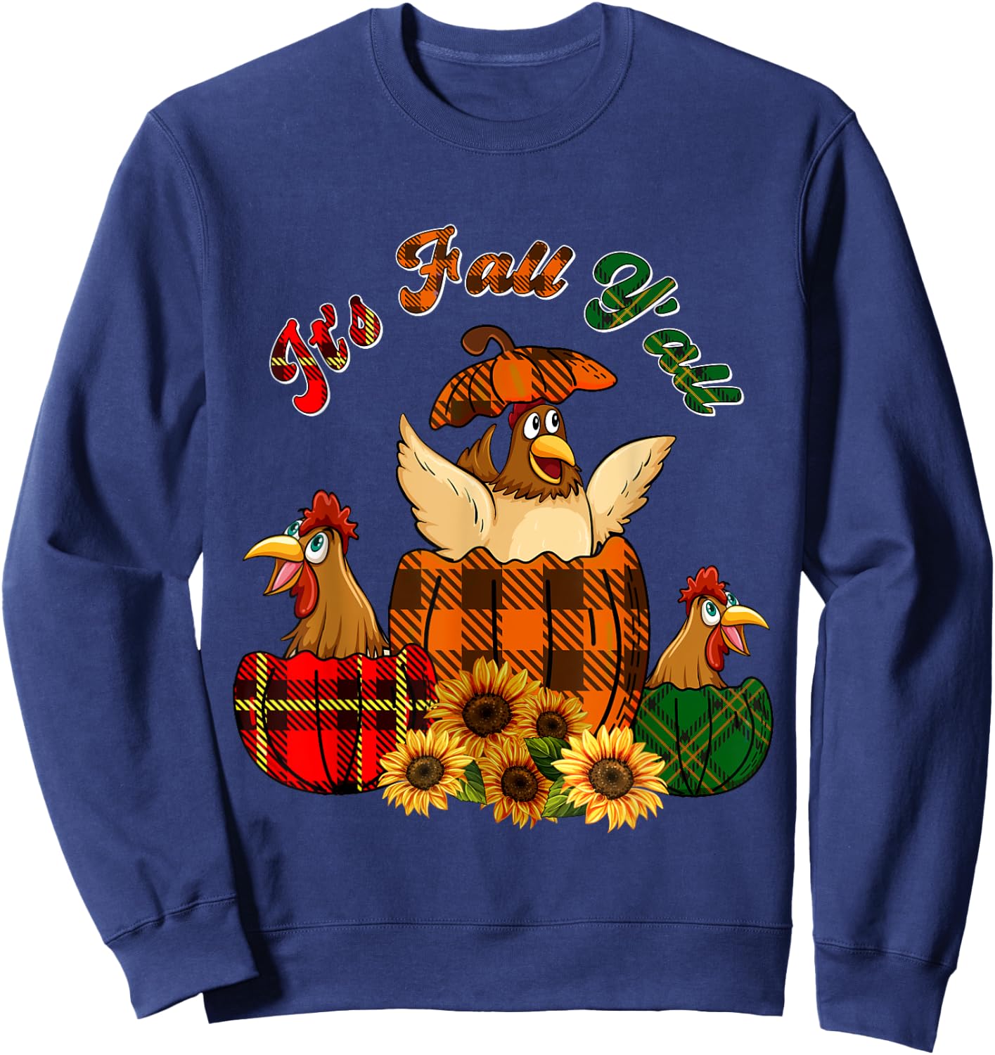 It's Autumn Y'all Thanksgiving Chickens Inside Fall Pumpkins Sweatshirt - Sweatshirt | Navy
