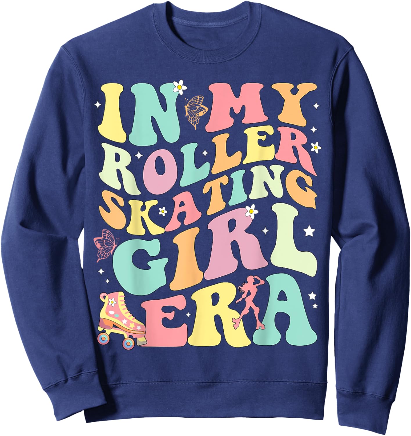 in My Roller Skating Girl Era Sweatshirt - Sweatshirt | Navy