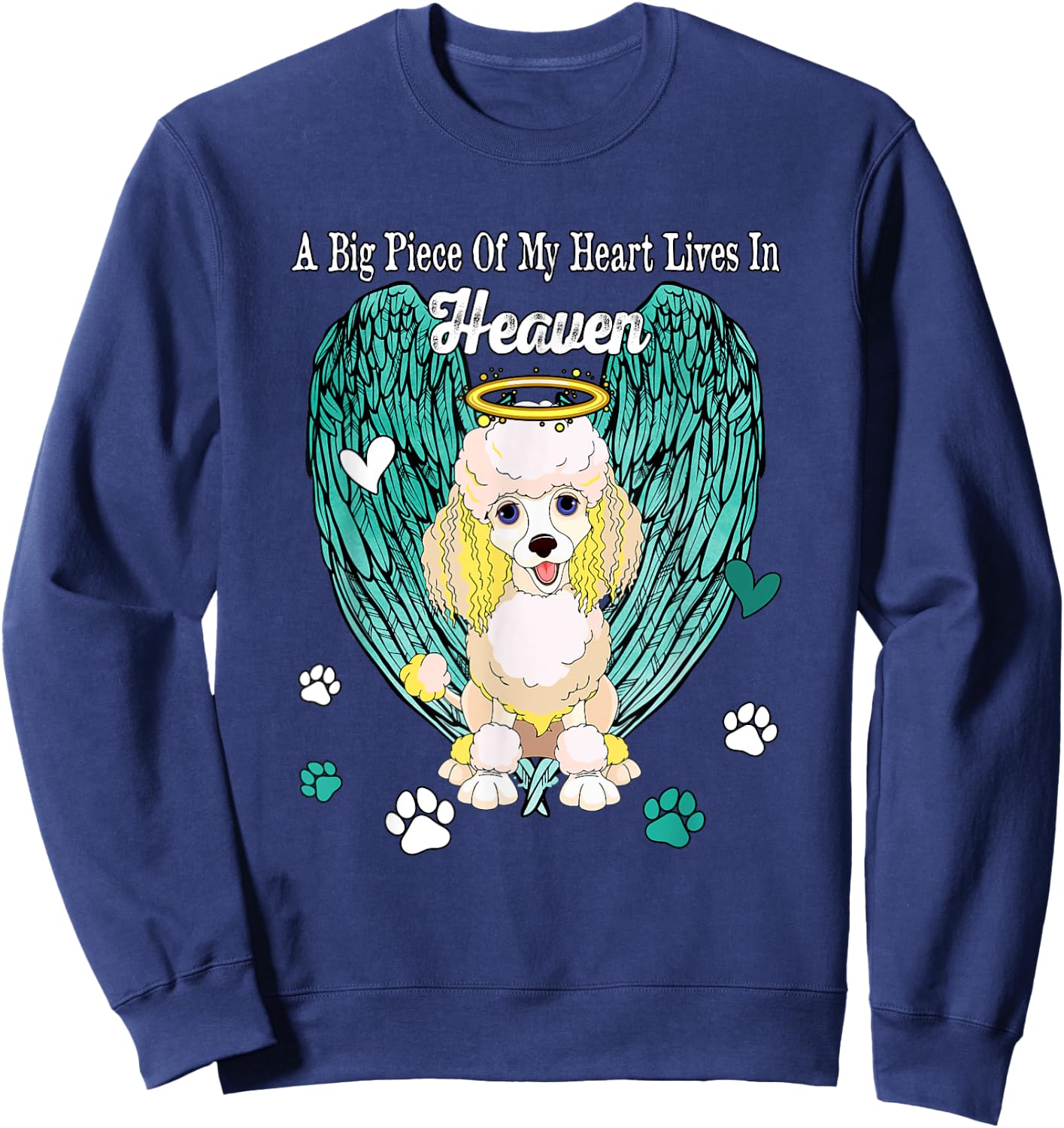Heart Lives In Heaven Costume Poodle Memories Owner Sweatshirt - Sweatshirt | Navy