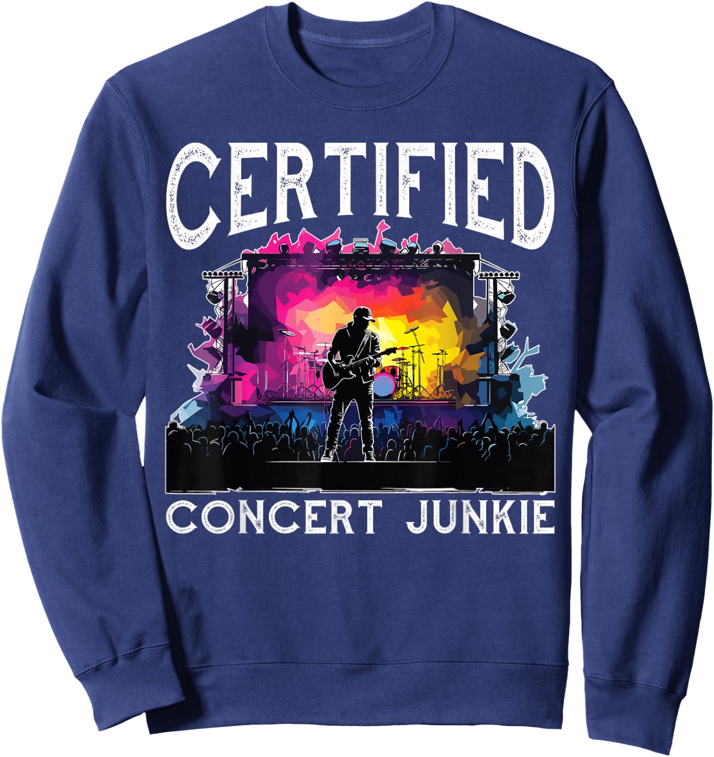 Certified Concert Junkie Sweatshirt - Sweatshirt | Navy