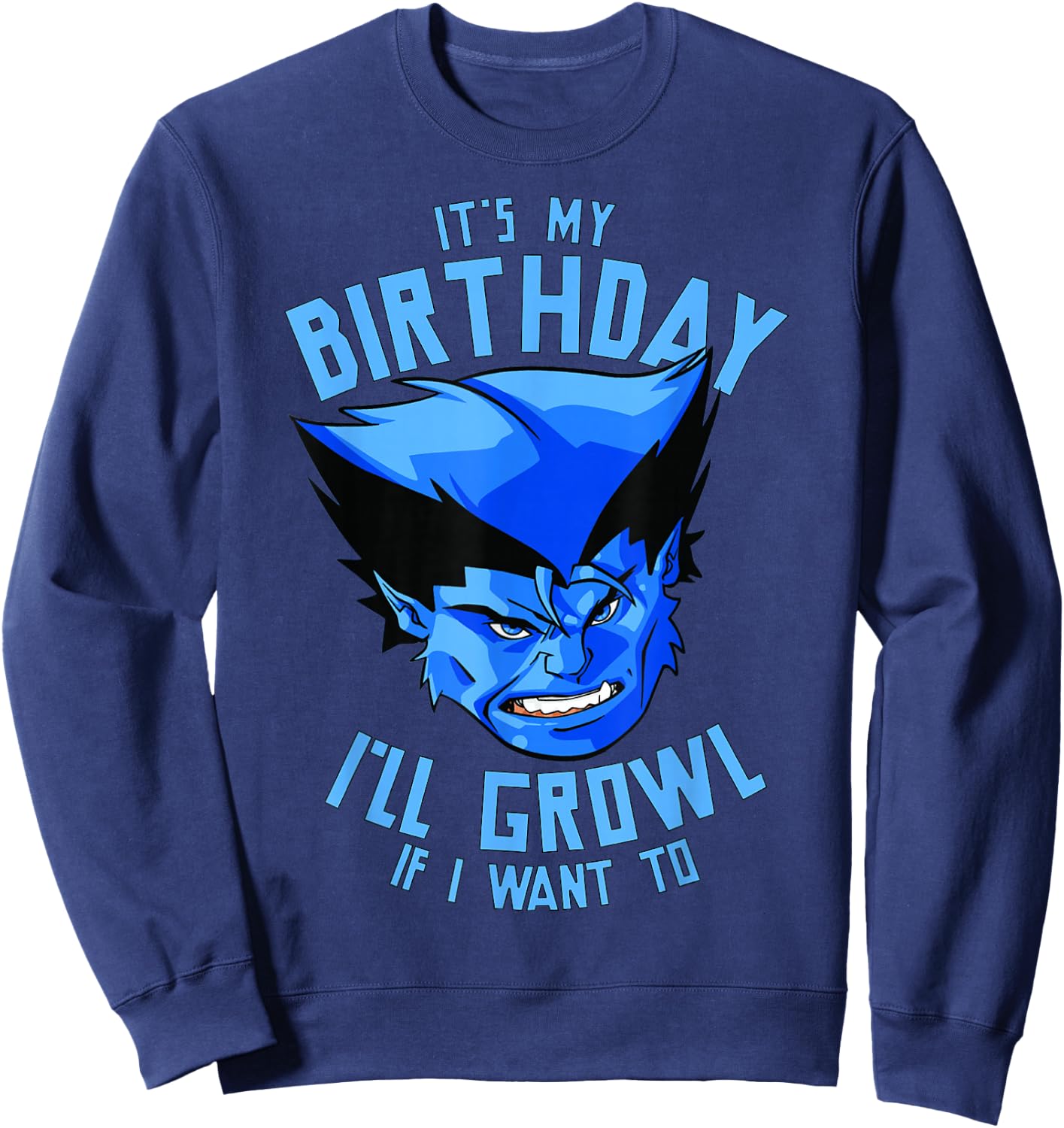 Marvel X-Men Beast It's My Birthday I'll Growl If I Want To Sweatshirt - Sweatshirt | Navy