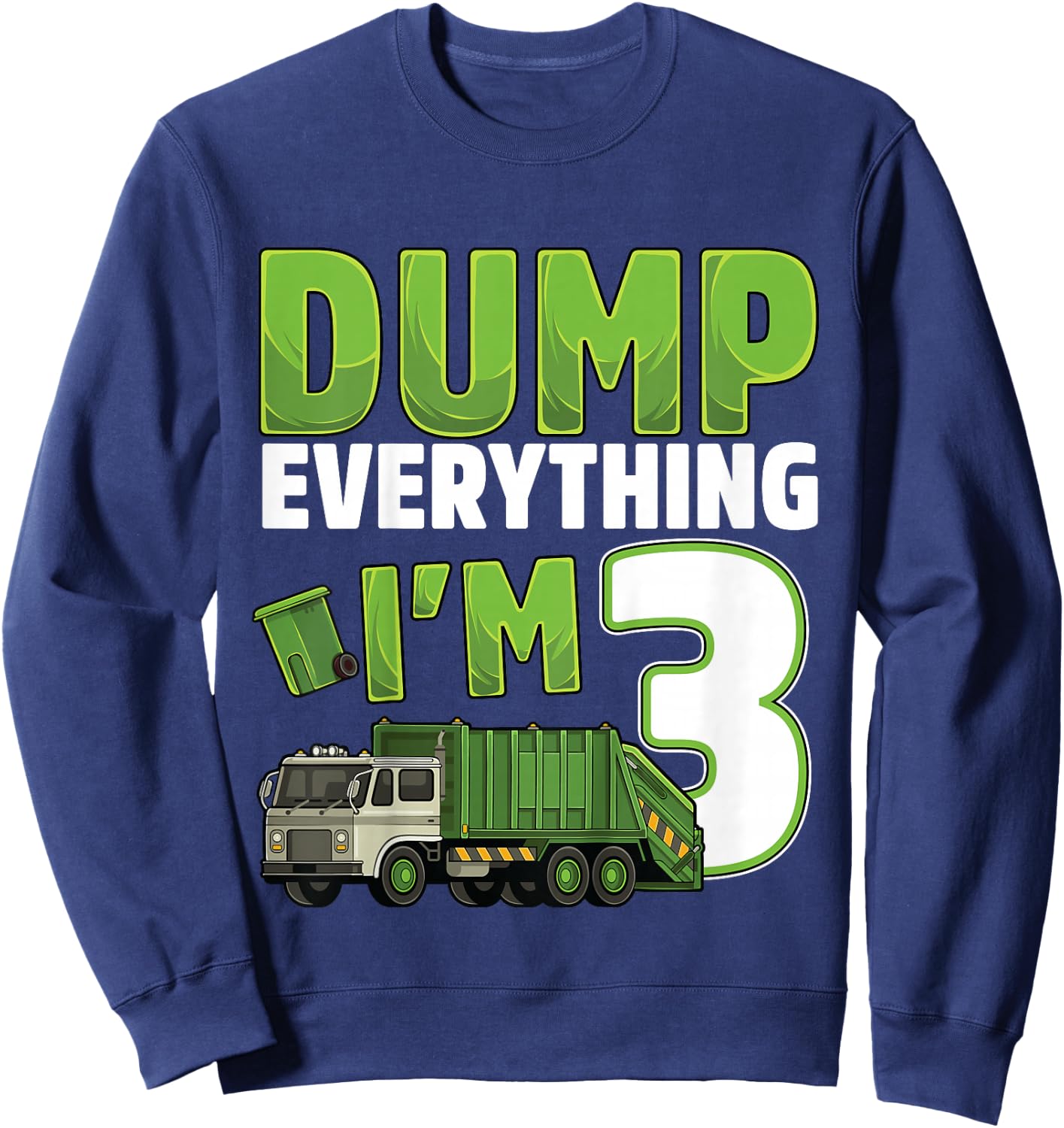 Kids Recycling Trash 3 Year Old Garbage Truck 3rd Birthday Boy Sweatshirt - Sweatshirt | Navy
