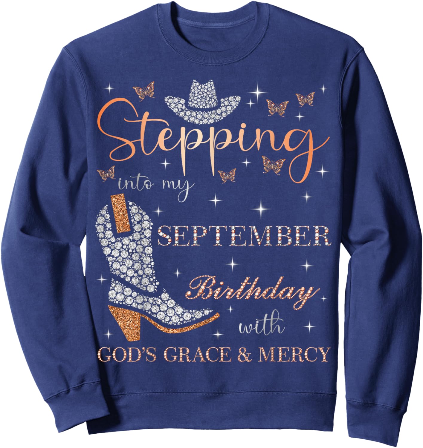 Stepping Into My September Birthday With God's Grace & Mercy Sweatshirt - Sweatshirt | Navy