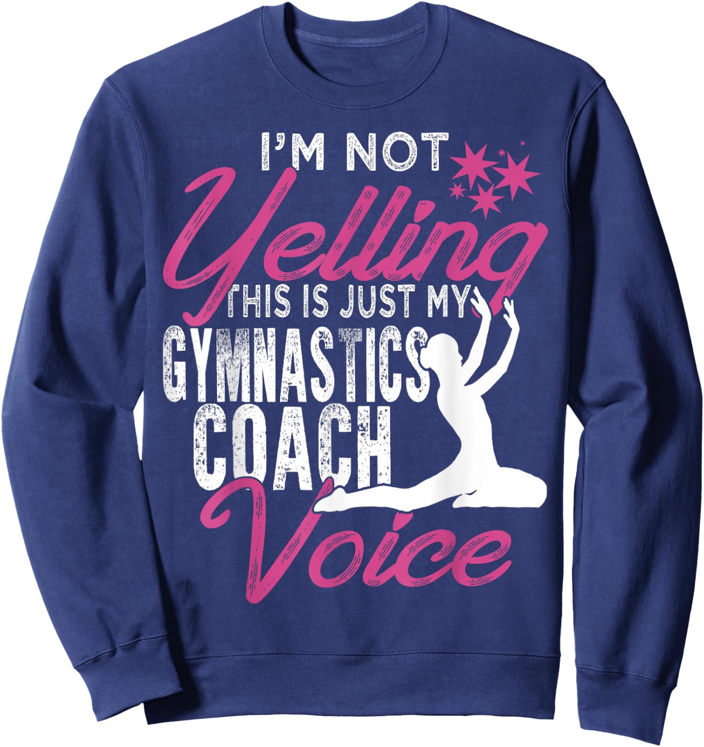 Funny Gymnastics Coach Voice Shirt Gift Gymnast Coach Sweatshirt - Sweatshirt | Navy