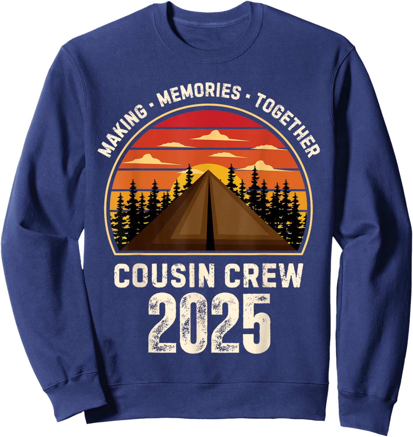 Retro Vintage Cousin Crew 2025 Camper Matching Camping Trip Sweatshirt - Sweatshirt | Navy