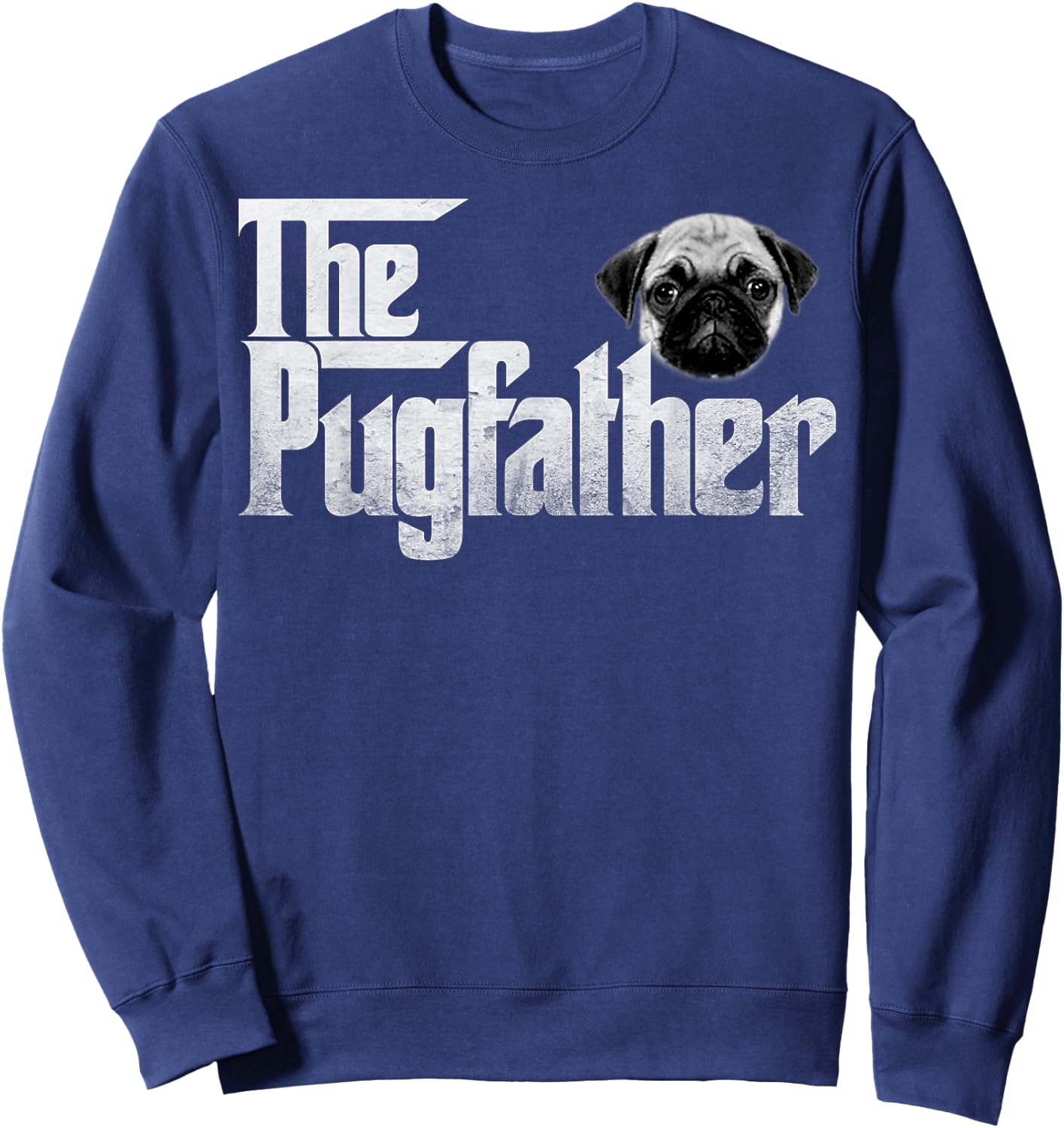 The Pugfather distressed style humour Sweatshirt - Sweatshirt | Navy