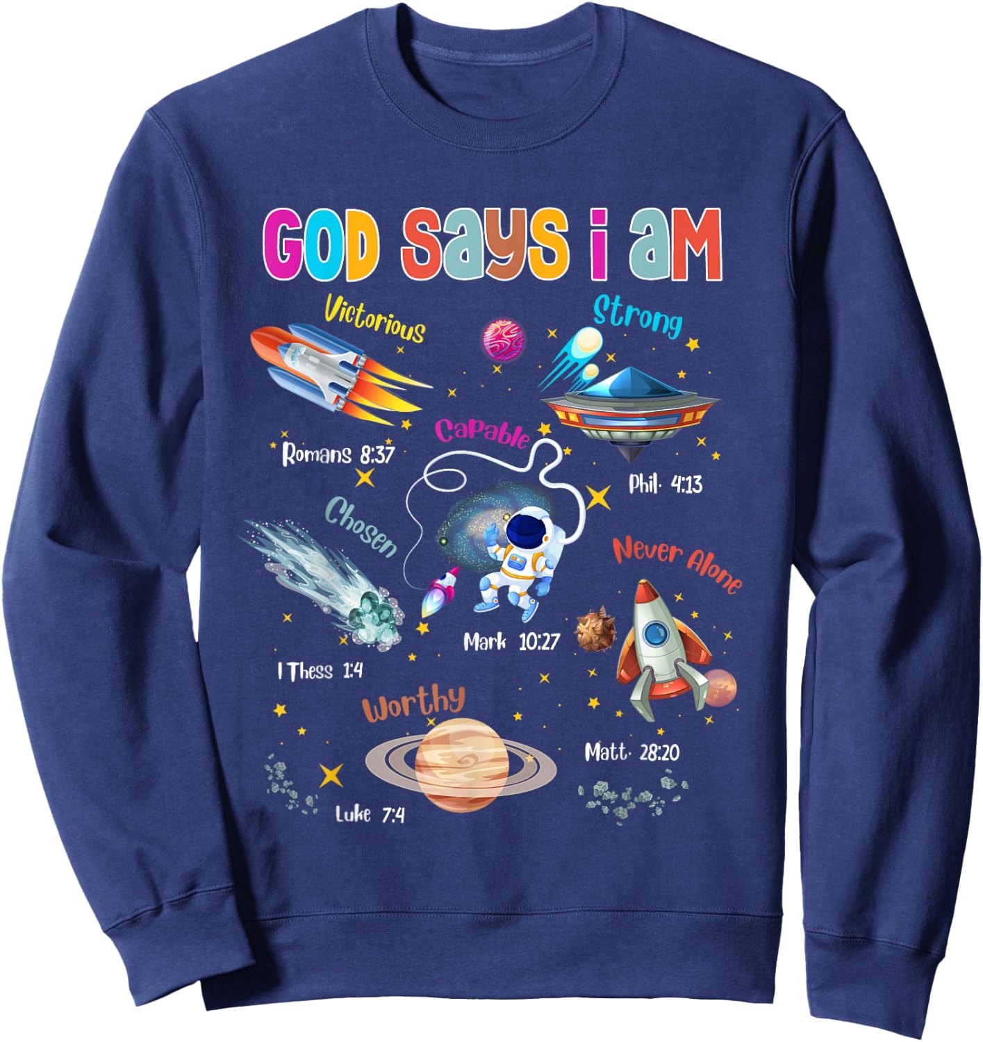God Says I Am Cute Christian Outer Space Toddler Boys Kids Sweatshirt - Sweatshirt | Navy