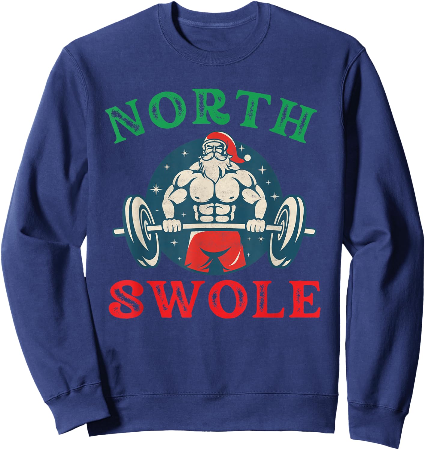 North Swole Funny muscle Santa Christmas bodybuilding gym Sweatshirt - Sweatshirt | Navy