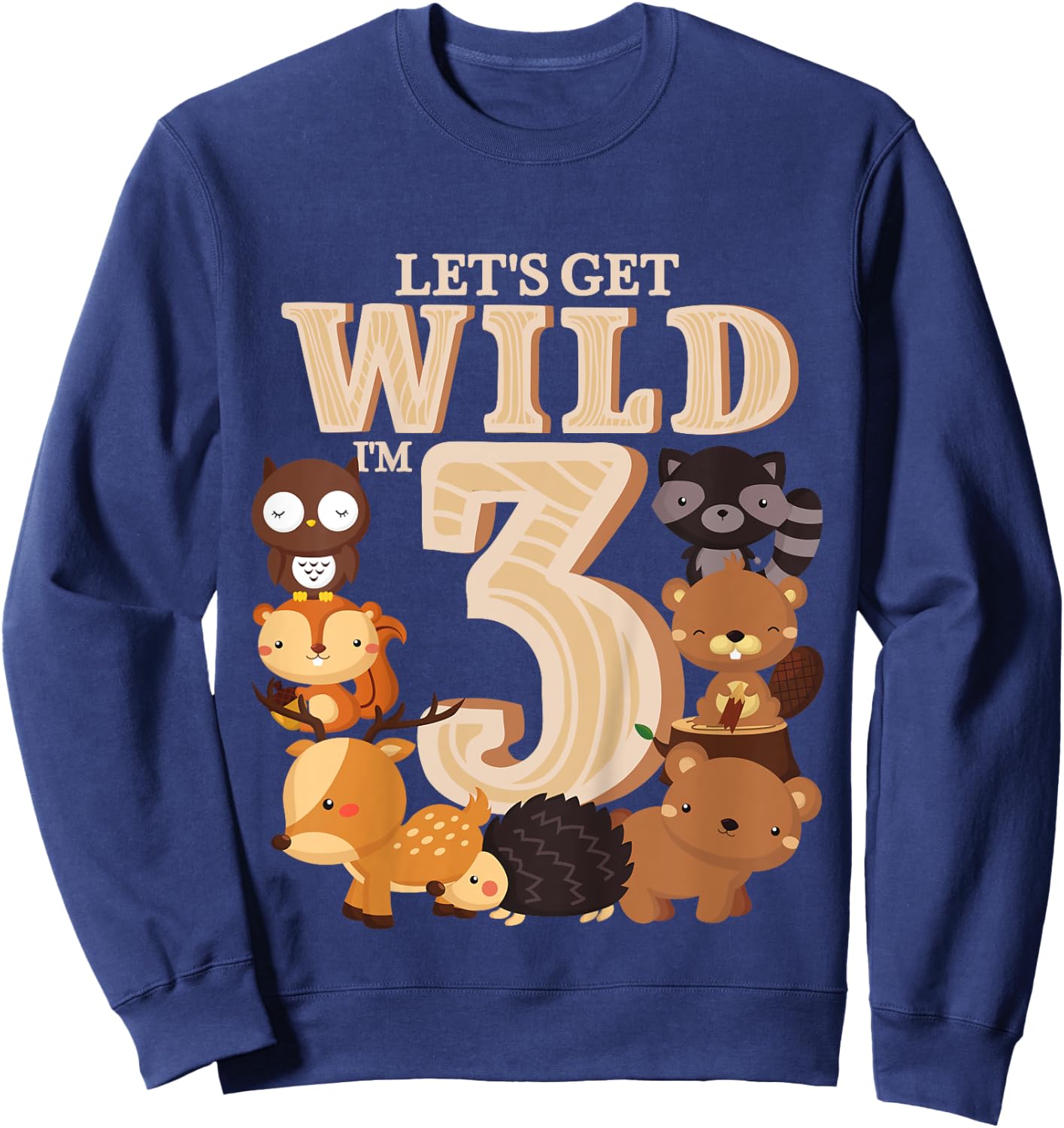 3 Year Old Woodland Animals Birthday Wild Forest 3rd Gift Sweatshirt - Sweatshirt | Navy