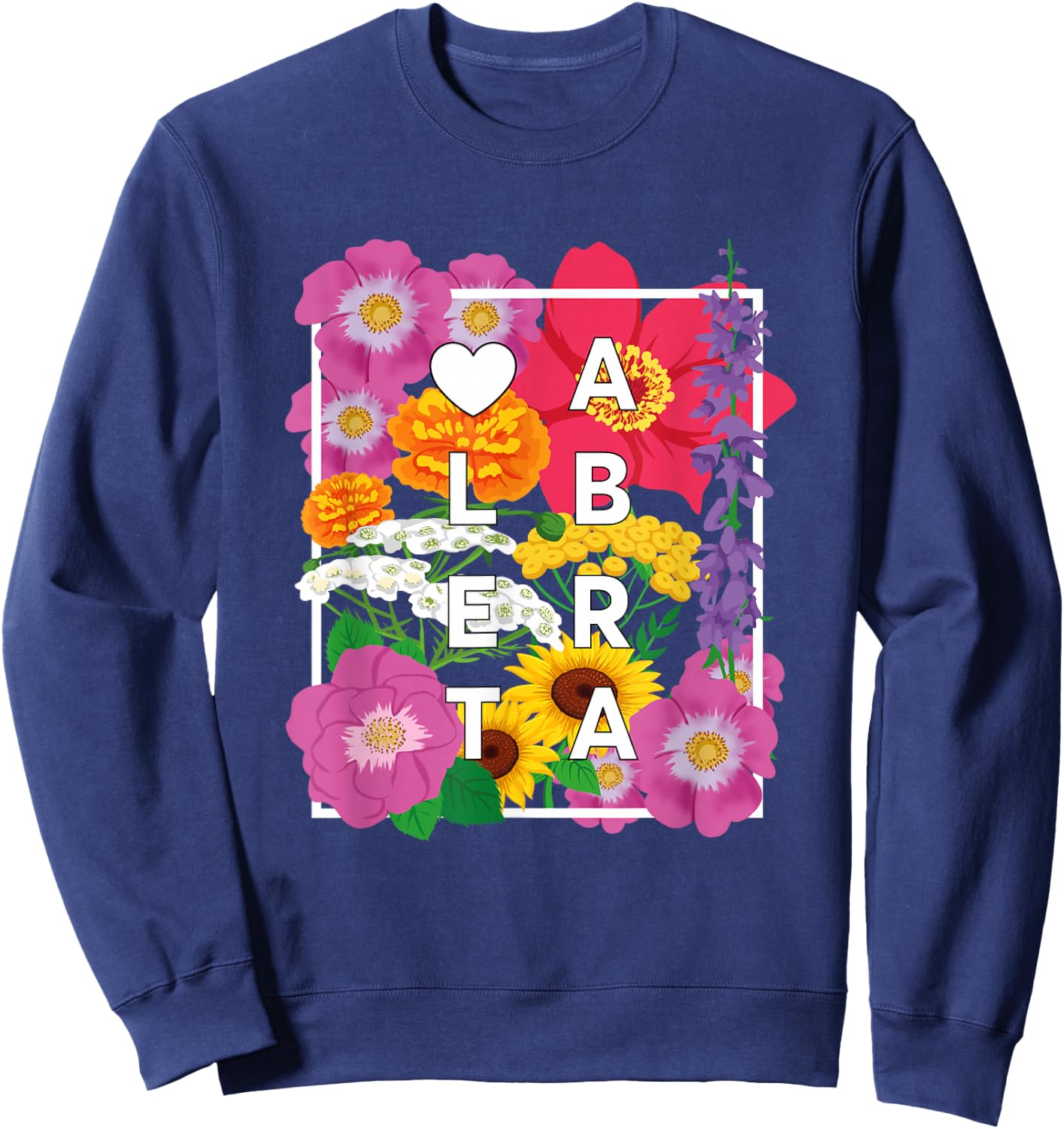 Flowers of Alberta Canada Word Art - Albertan Pride Sweatshirt - Sweatshirt | Navy