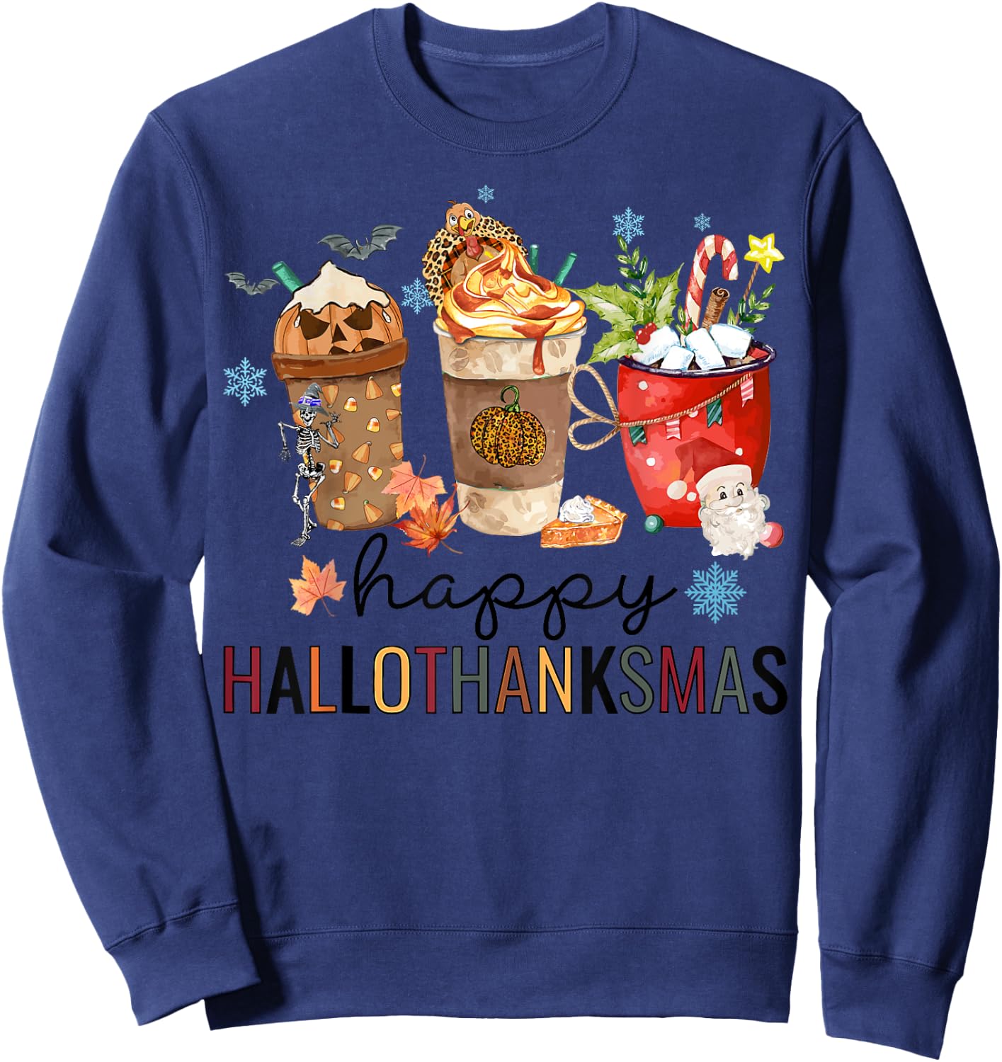 Happy Hallothanksmas Coffee Halloween Thanksgiving Christmas Sweatshirt - Sweatshirt | Navy