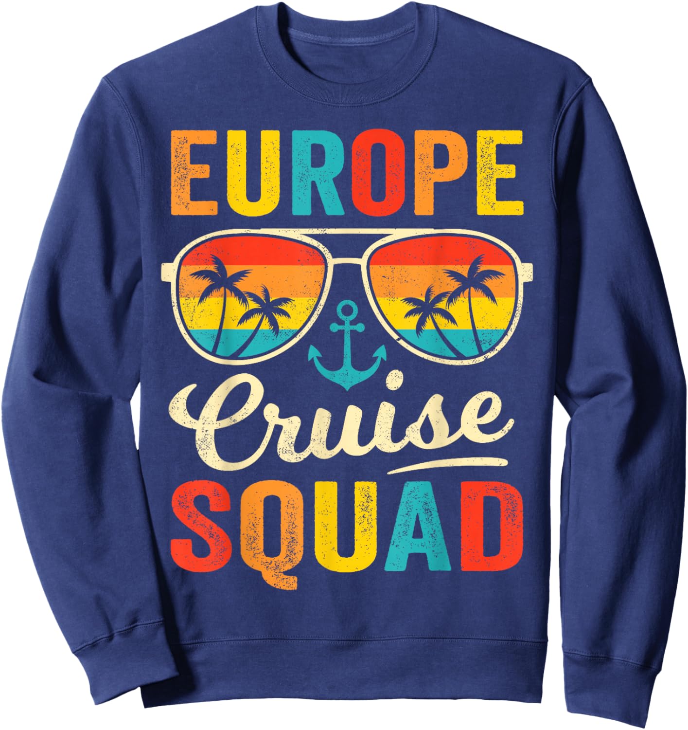 Europe Cruise Squad 2025 European Matching Family Group Sweatshirt - Sweatshirt | Navy