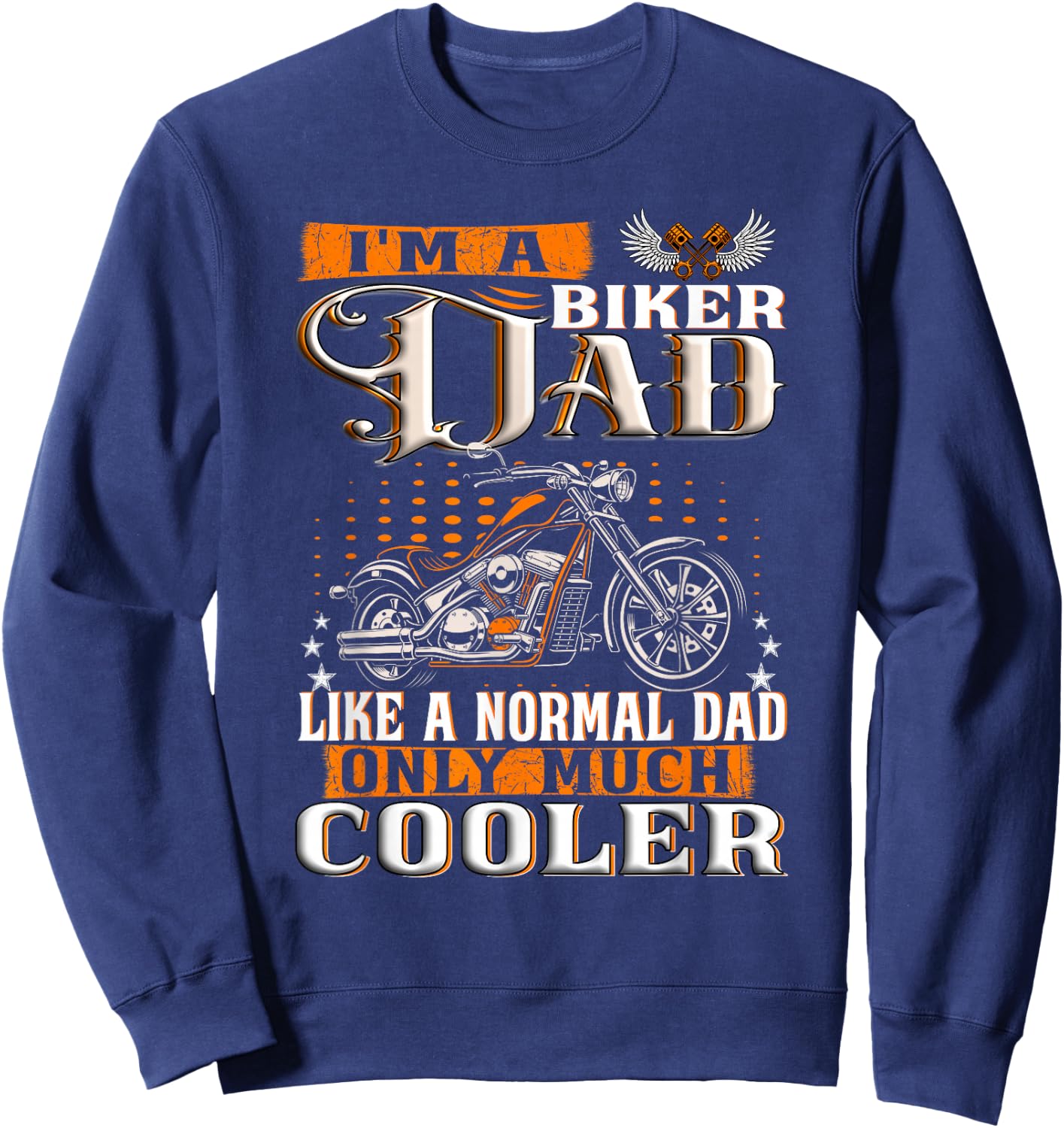 Gentlemen Funny - I'm a Biker Dad saying motorcycle Sweatshirt - Sweatshirt | Navy