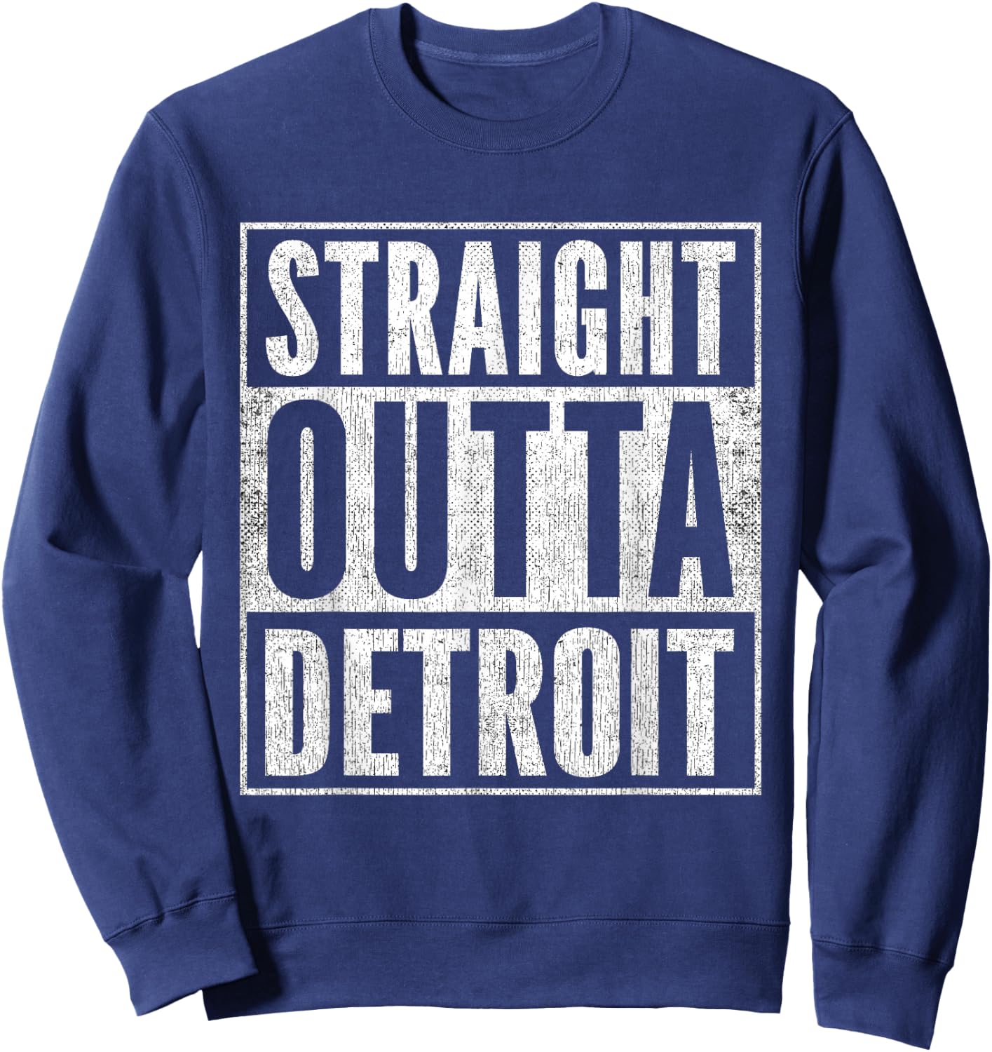Vintage Detroit Souvenir Outfit Straight Outta Detroit Sweatshirt - Sweatshirt | Navy