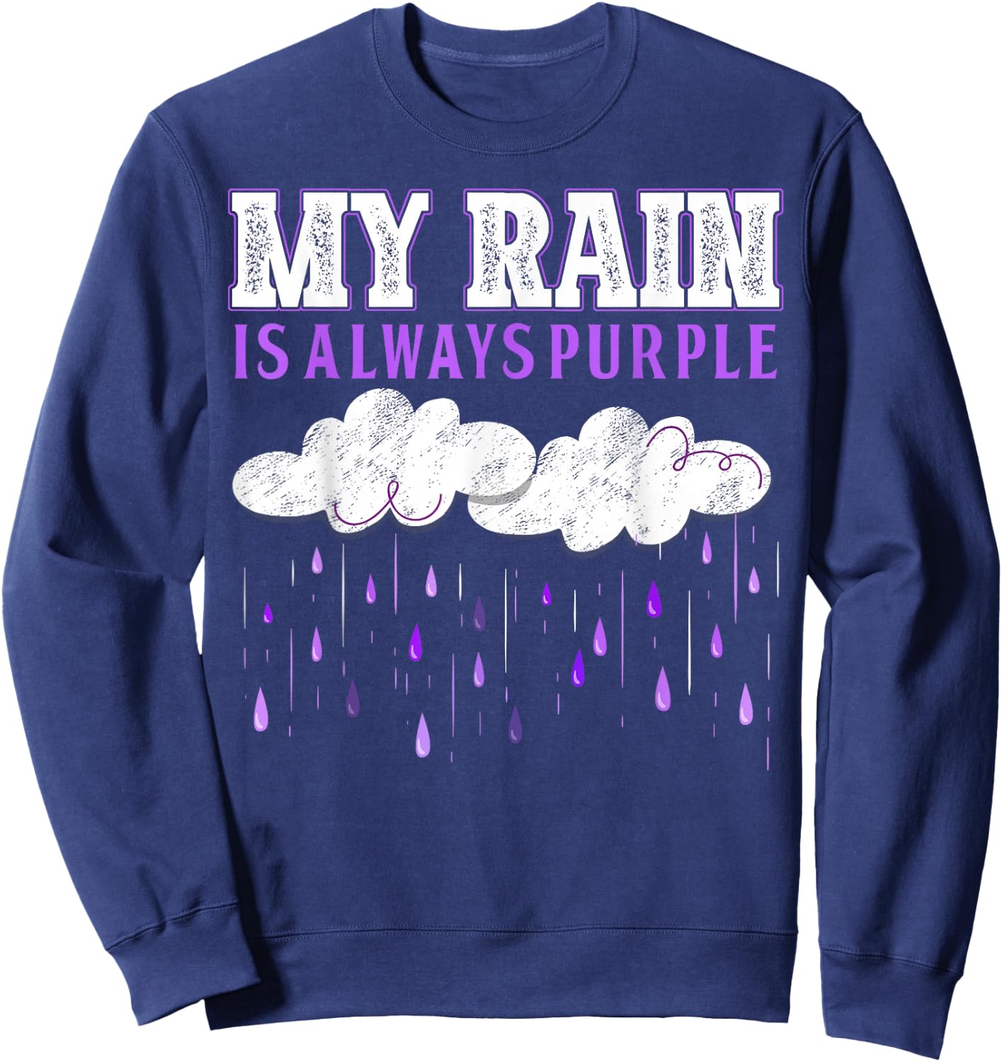 My Rain is Always Purple Sweatshirt - Sweatshirt | Navy