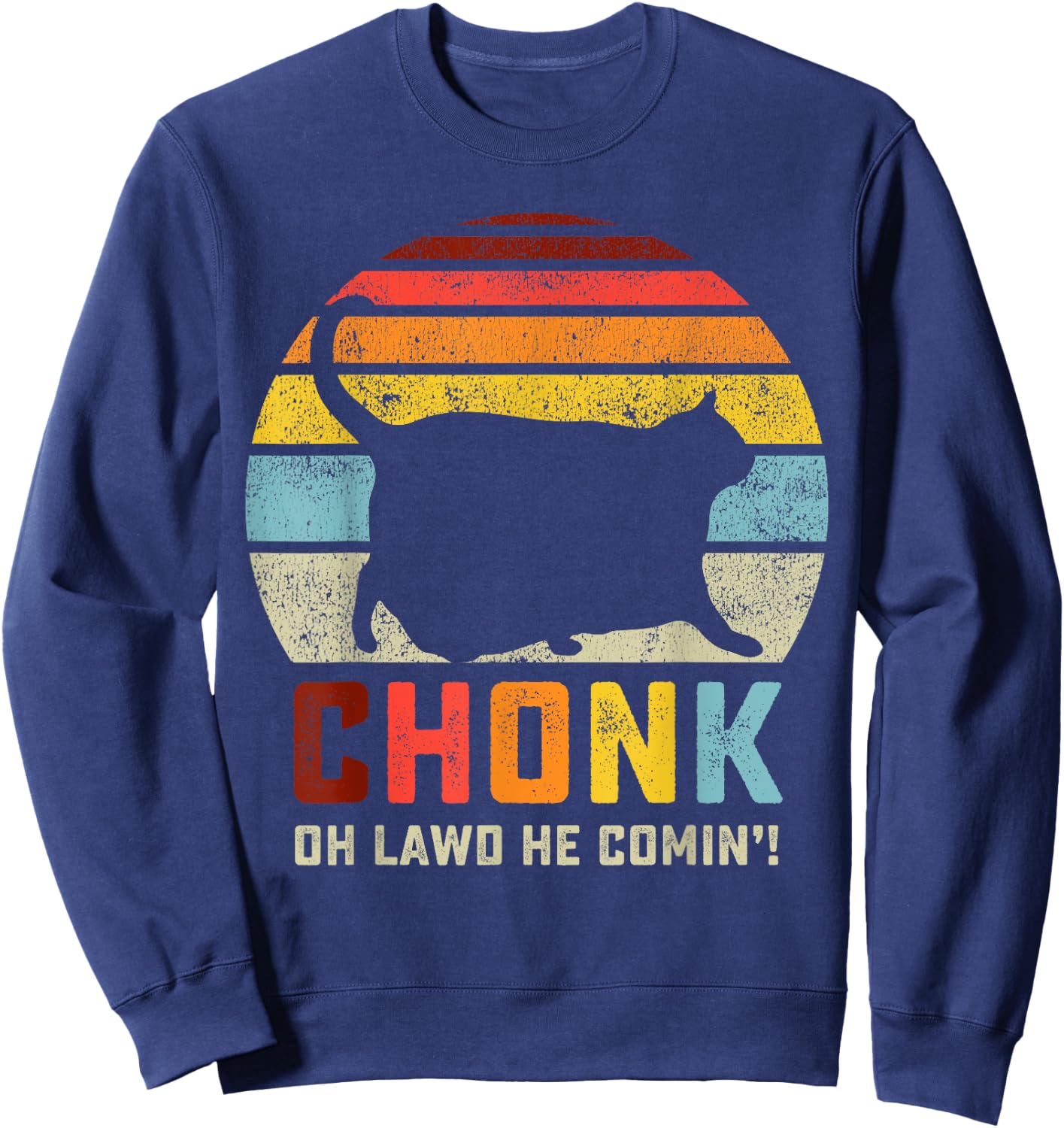 Chonk Cat Scale Meme Funny Retro Style Vintage Cats Memes Sweatshirt - Sweatshirt | Navy
