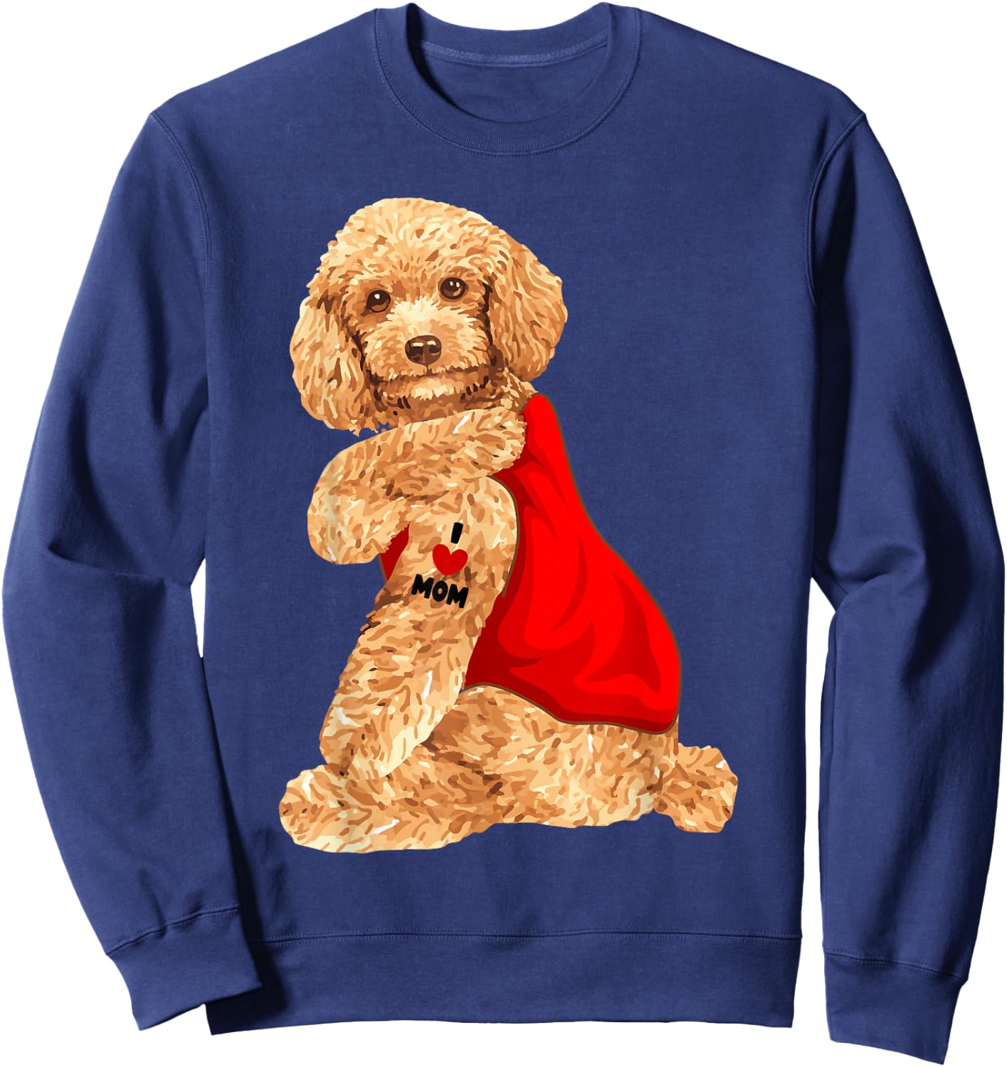 Poodle Dog I Love Mom Tattoo Lover Funny Gift Sweatshirt - Sweatshirt | Navy