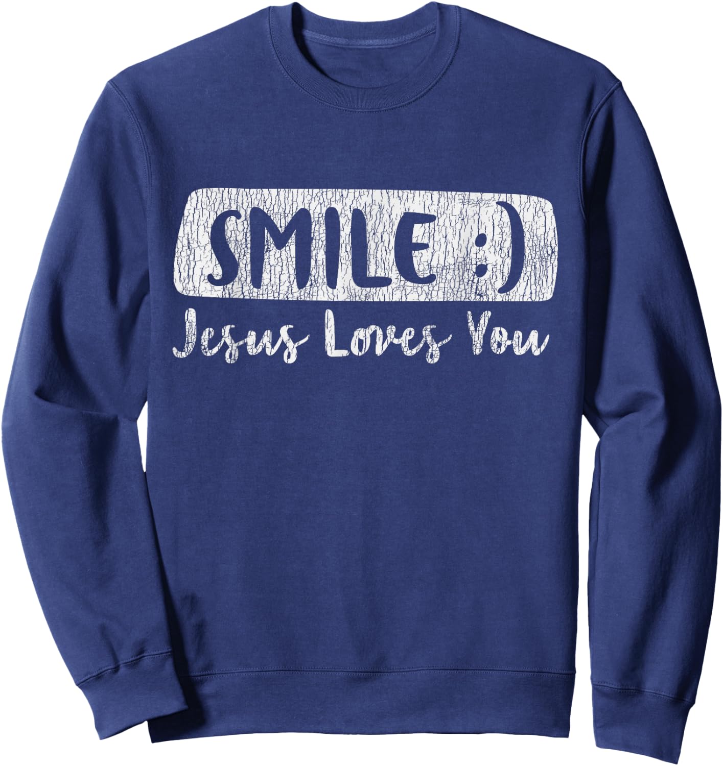 Vintage Smile Loves You Jesus Religious Faith Christian Gift Sweatshirt - Sweatshirt | Navy