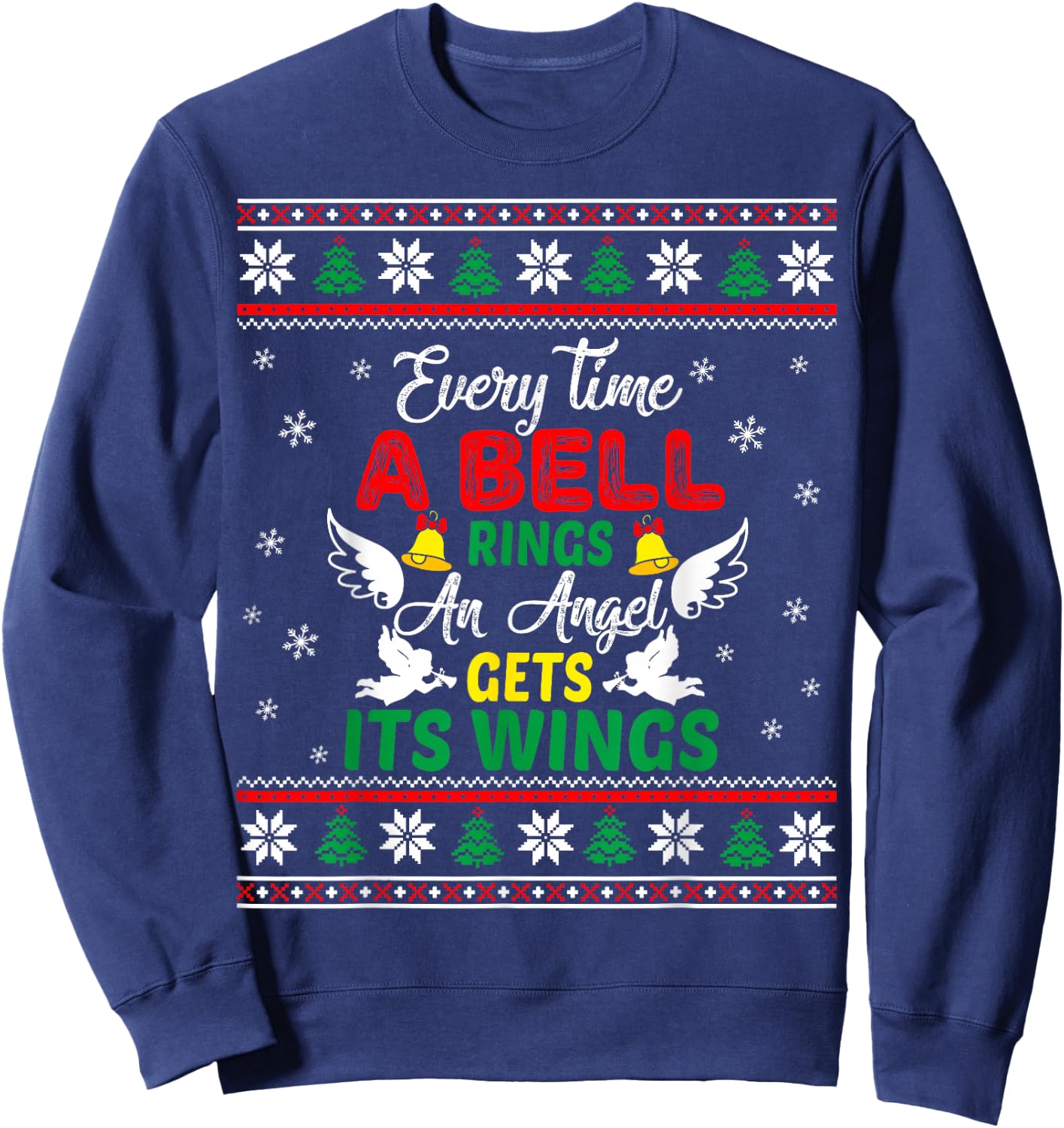 It's a Wonderful Life Every Time A Bell Rings Cute Christmas Sweatshirt - Sweatshirt | Navy