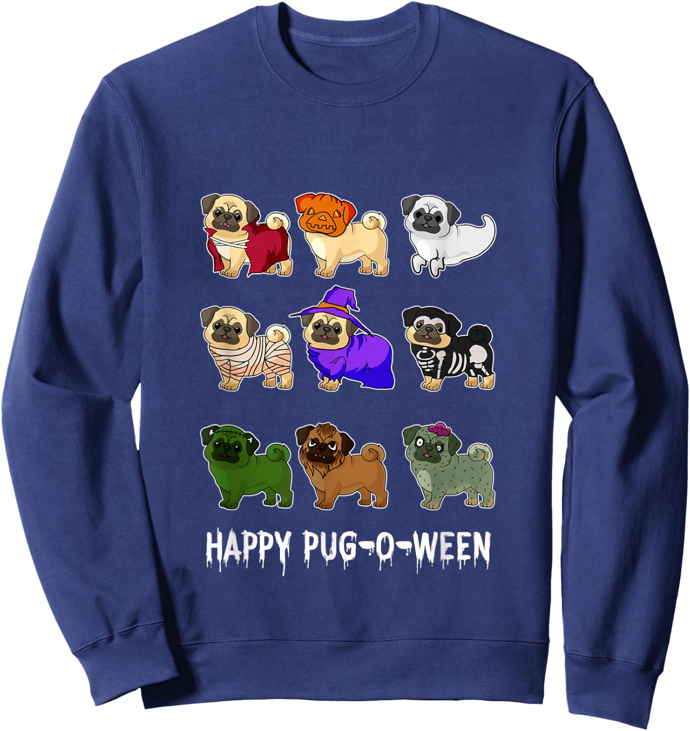 Pug Happy Pug-o-ween Halloween Cute Spooky Costume Gift Sweatshirt - Sweatshirt | Navy
