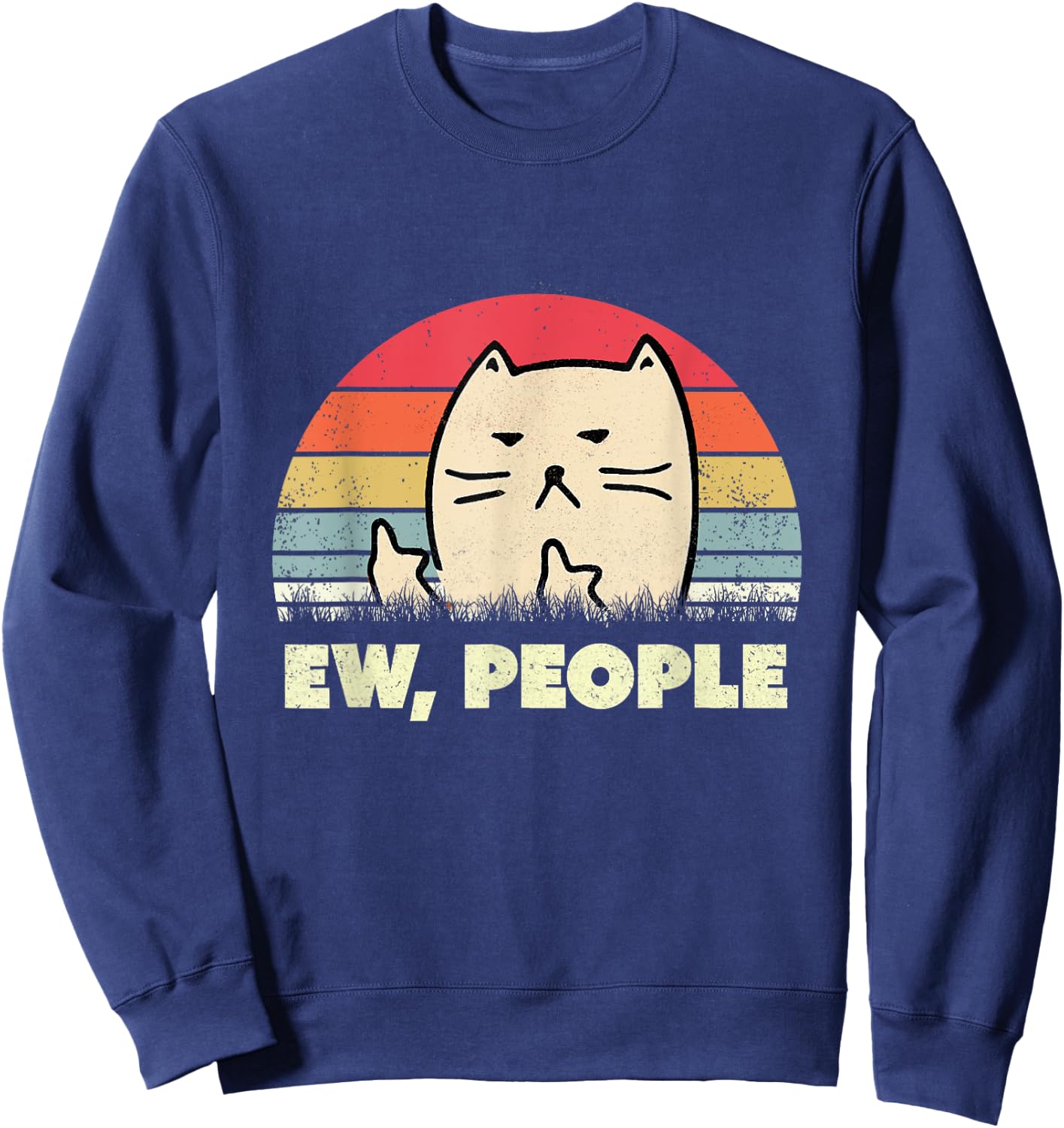 Ew, People Cat Shirt Vintage Funny Cat Lover Gift, Black Cat Sweatshirt - Sweatshirt | Navy
