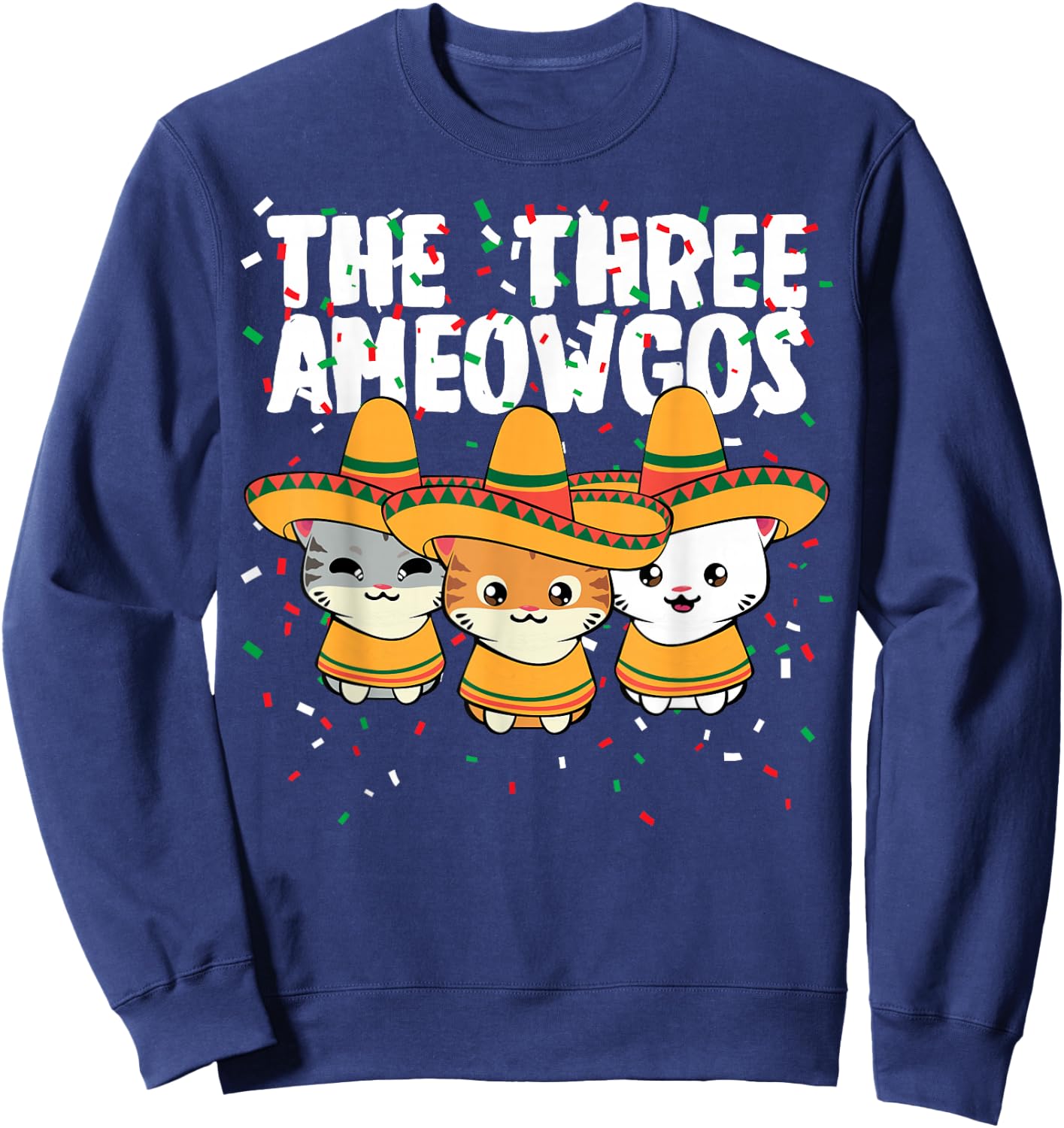 The Three Amigos Mexican Cinco de Mayo Cute Cats Ameowgos Sweatshirt - Sweatshirt | Navy