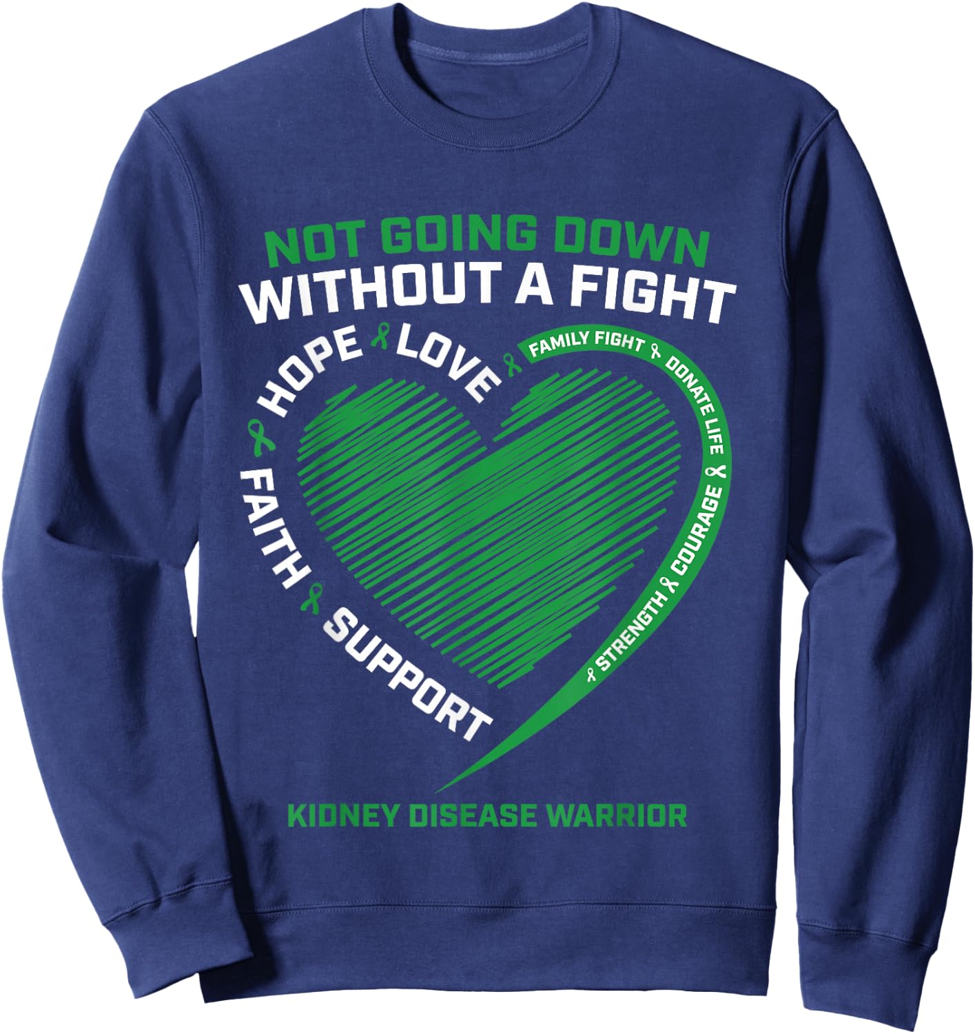 Kidney Disease Awareness Gifts Fighter Warrior Men Women Dad Sweatshirt - Sweatshirt | Navy