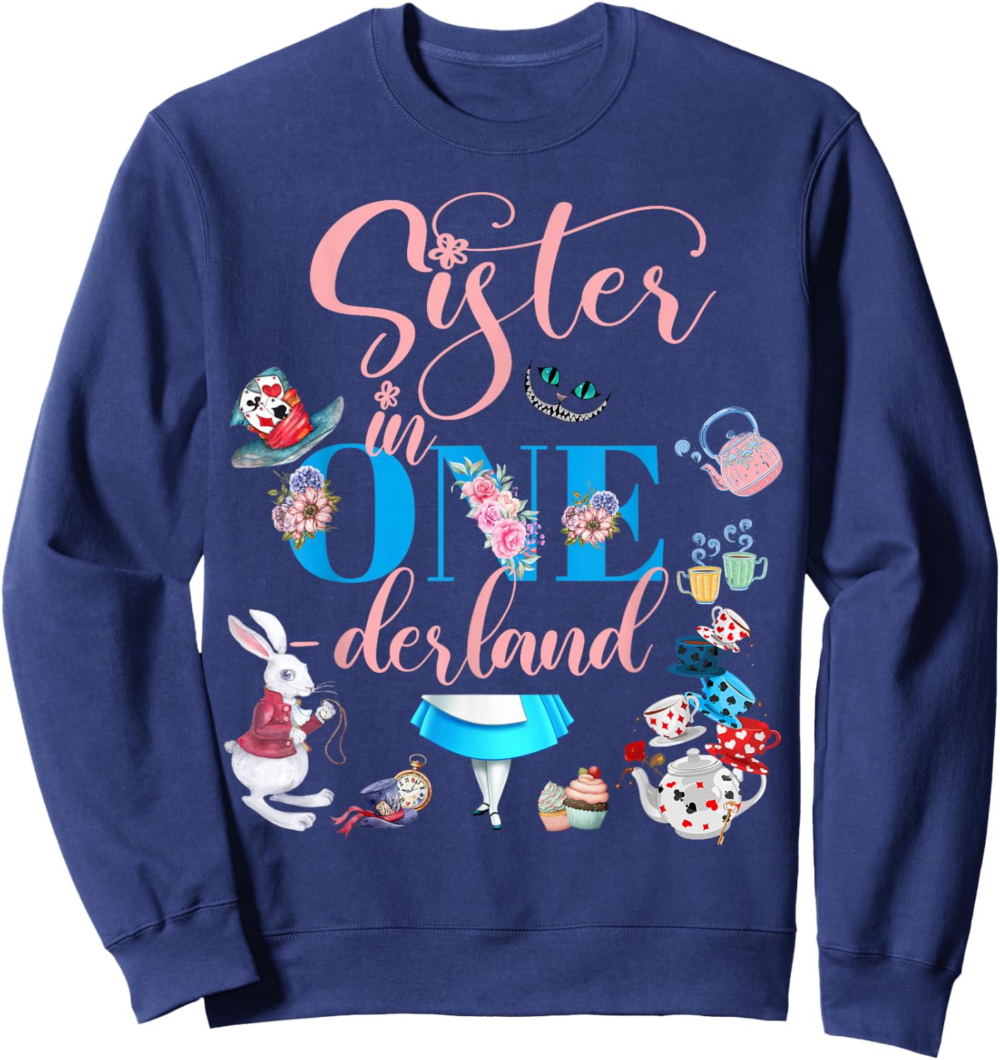 Alice in ONEderland Family Sister Of The Birthday Girl Sweatshirt - Sweatshirt | Navy