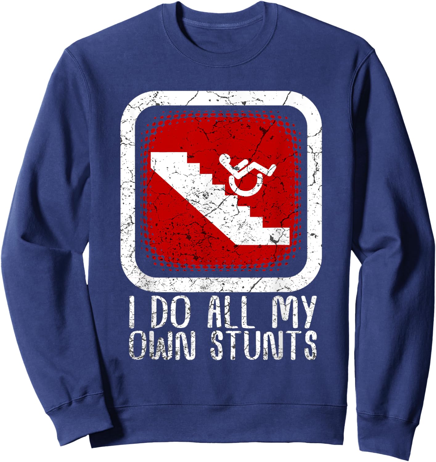 All Over Parking Gifts Funny Wheelchair Humor Disability Handicap Gift -Adults 3X-Large Black Short Sleeve Cotton Classic Fit Sweatshirt - Sweatshirt | Navy