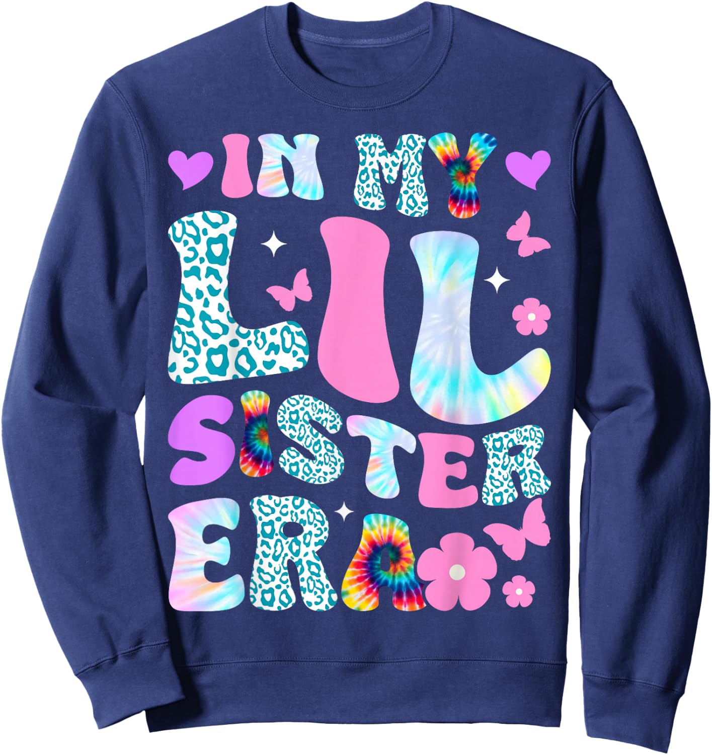 in My Lil Sister Era Announcement Pregnancy Little Sis Girls Sweatshirt - Sweatshirt | Navy