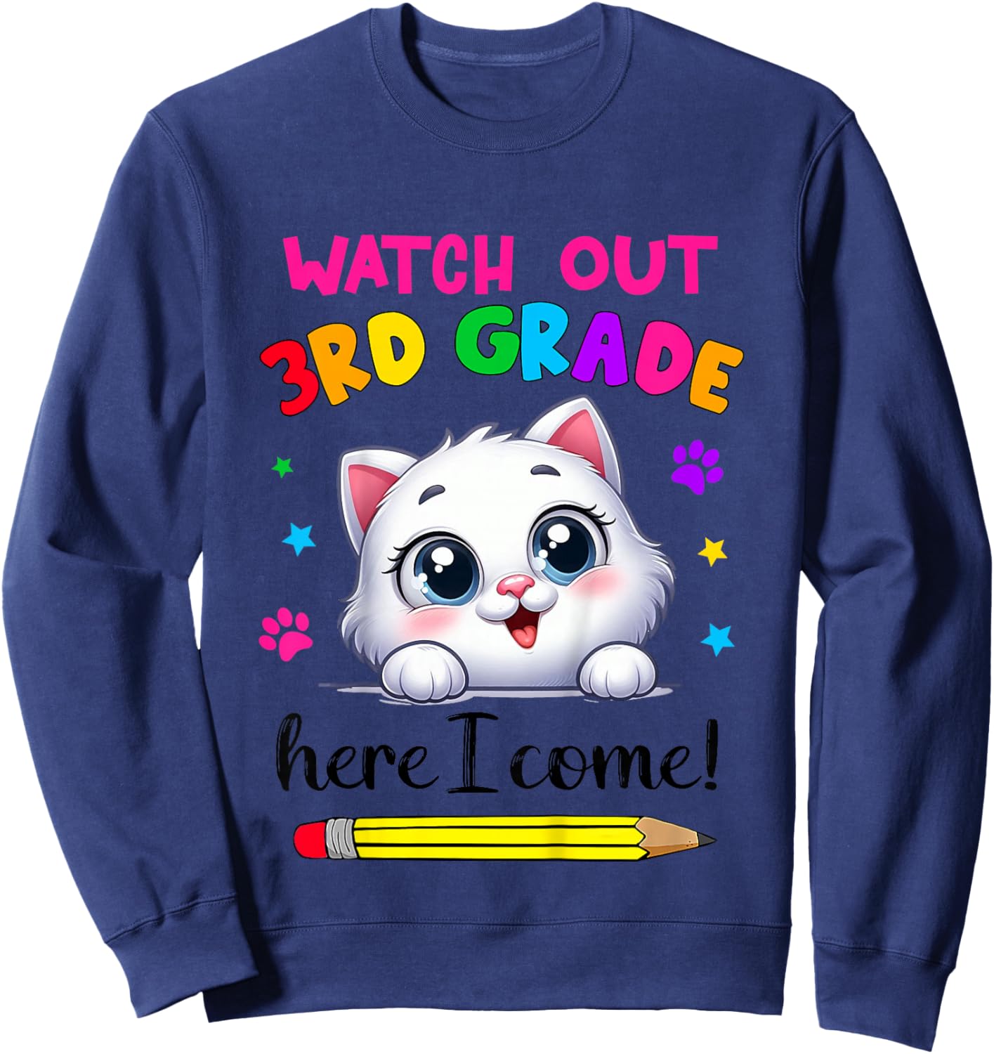 Watch Out 3rd Grade Here I Come Girls Cat Back To School Sweatshirt - Sweatshirt | Navy