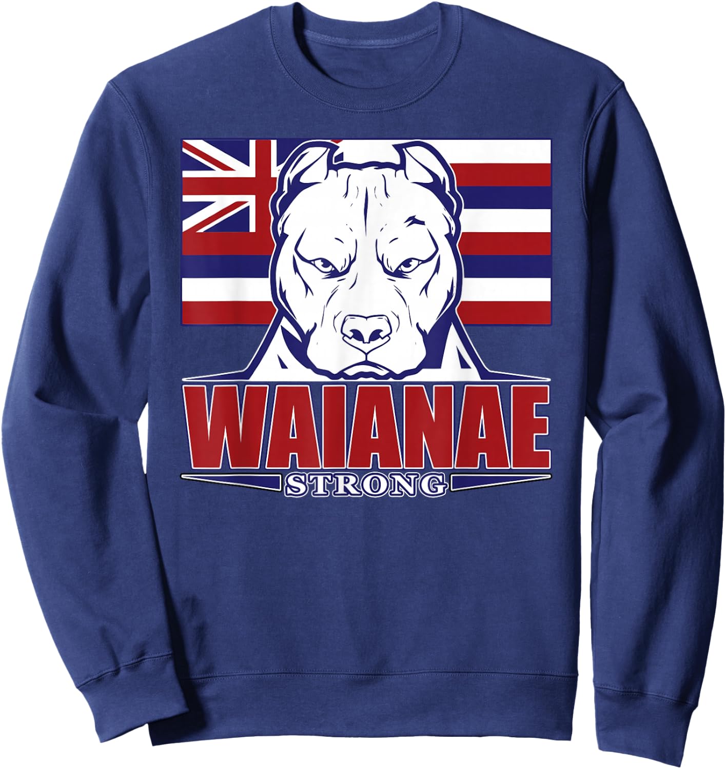 WAIANAE Strong Hawaii Hawaiian Flag, Hawaii 96792 Sweatshirt - Sweatshirt | Navy