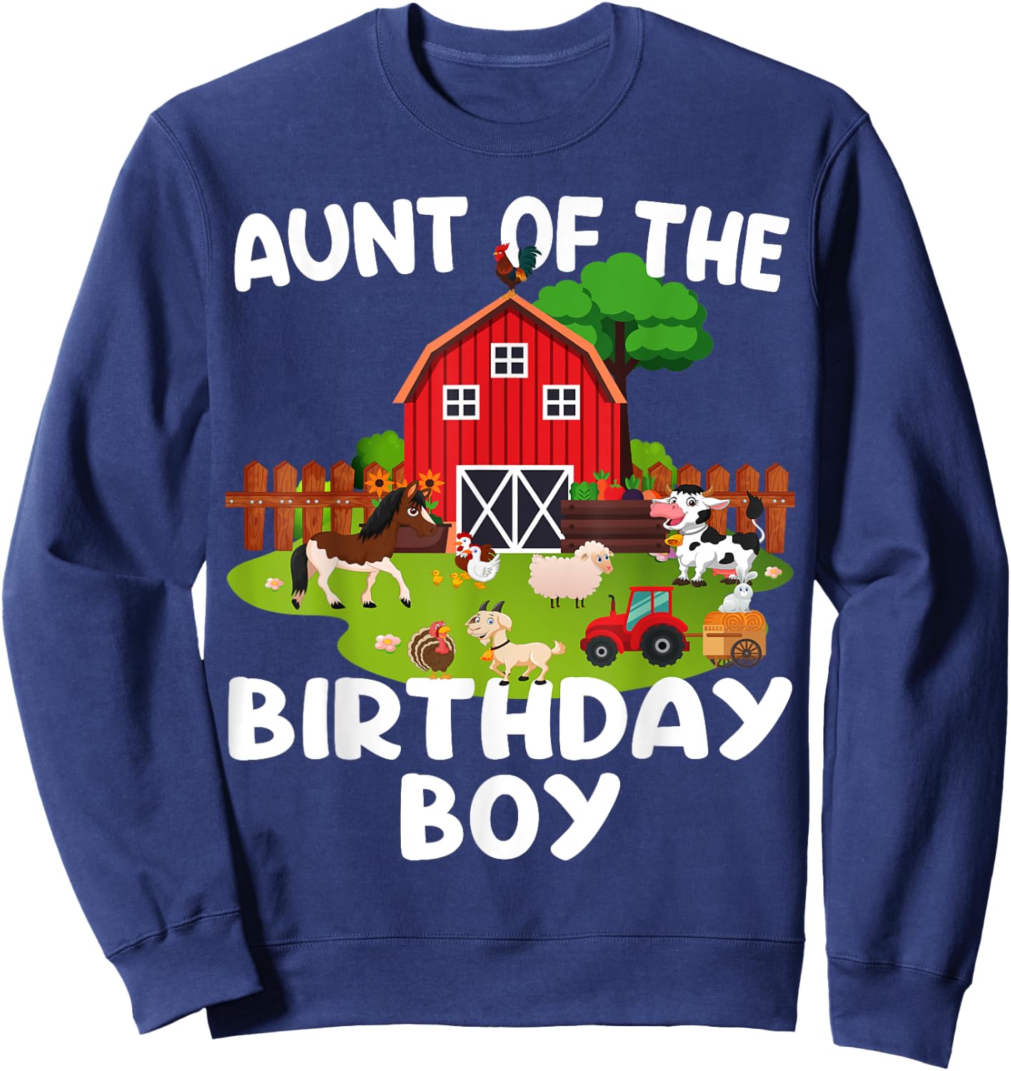 Barnyard Birthday Farm Animals Aunt Birthday Boy Sweatshirt - Sweatshirt | Navy