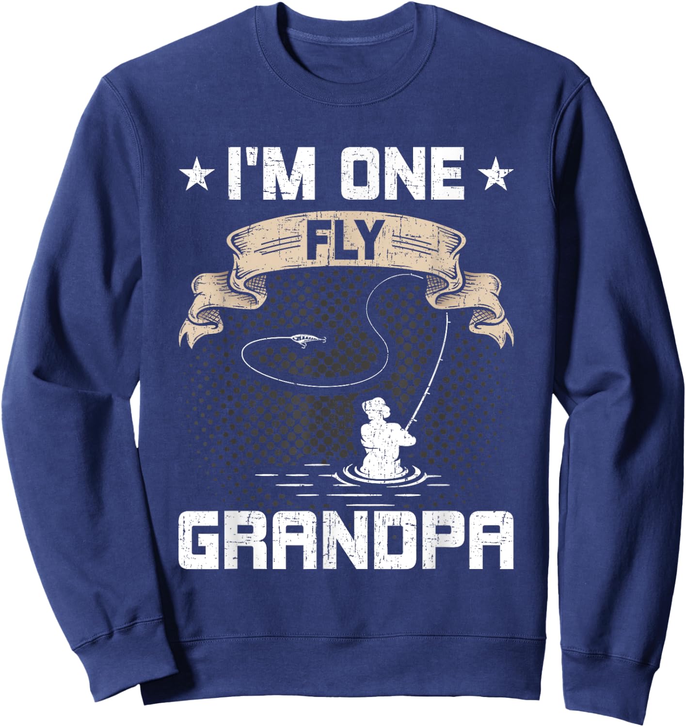 I'm One Fly Grandpa Fly Fishing Grandpa Sweatshirt - Sweatshirt | Navy