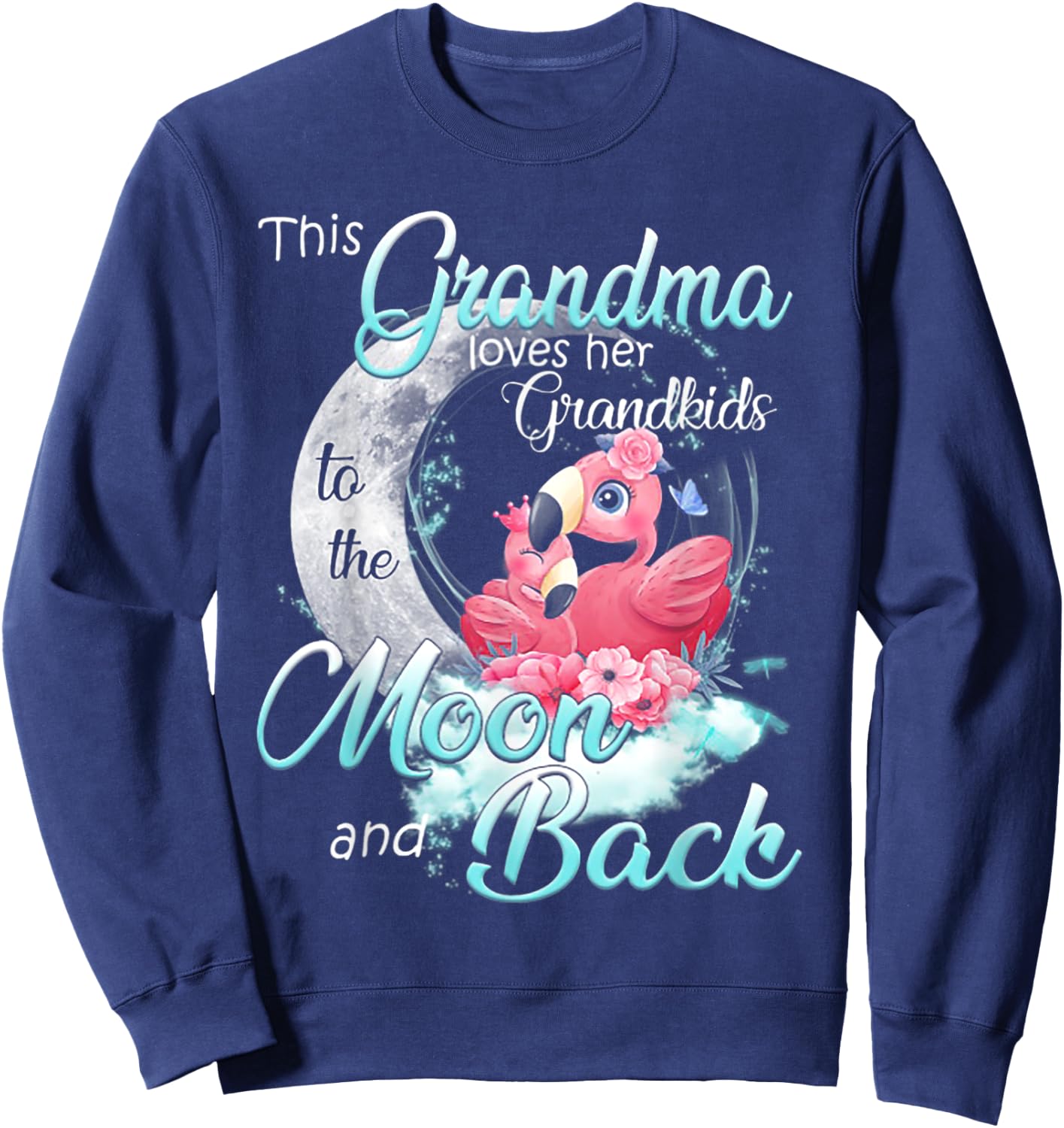 This Grandma Loves Her Grandkids To The Moon And Back Sweatshirt - Sweatshirt | Navy