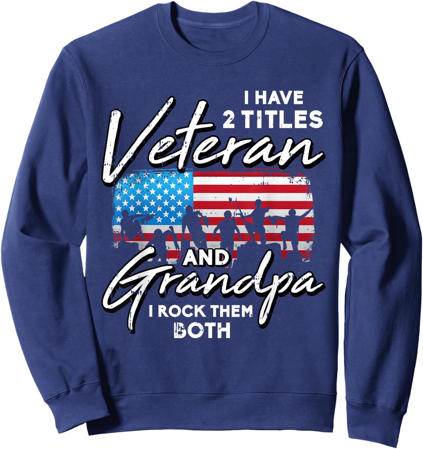 Veteran Grandpa American Flag Two Titles Grandfather Gifts Kids Men Sweatshirt - Sweatshirt | Navy